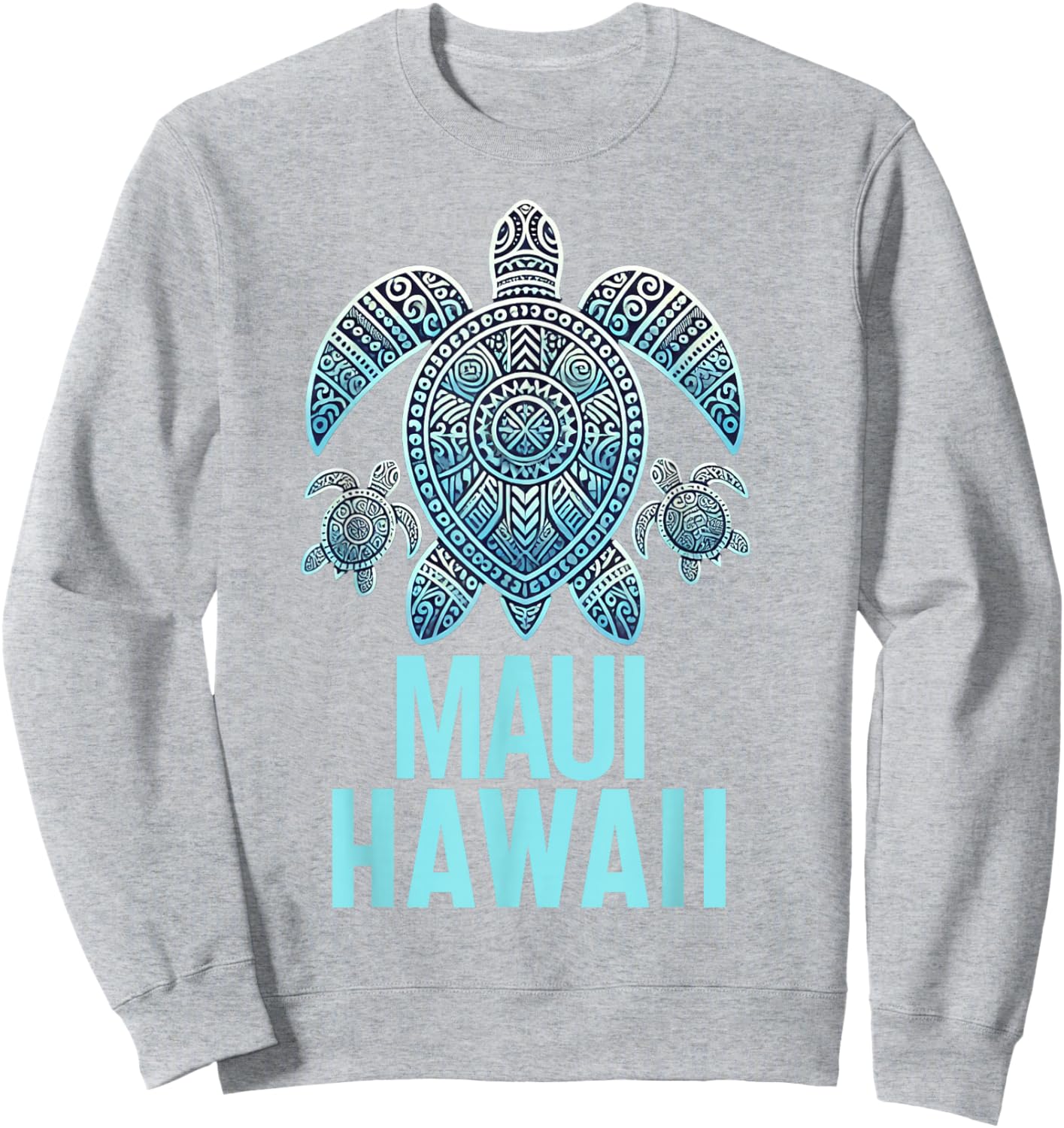 Maui Hawaii Souvenir Vacation Hawaiian Men Women Reminder Sweatshirt - Sweatshirt | Ash