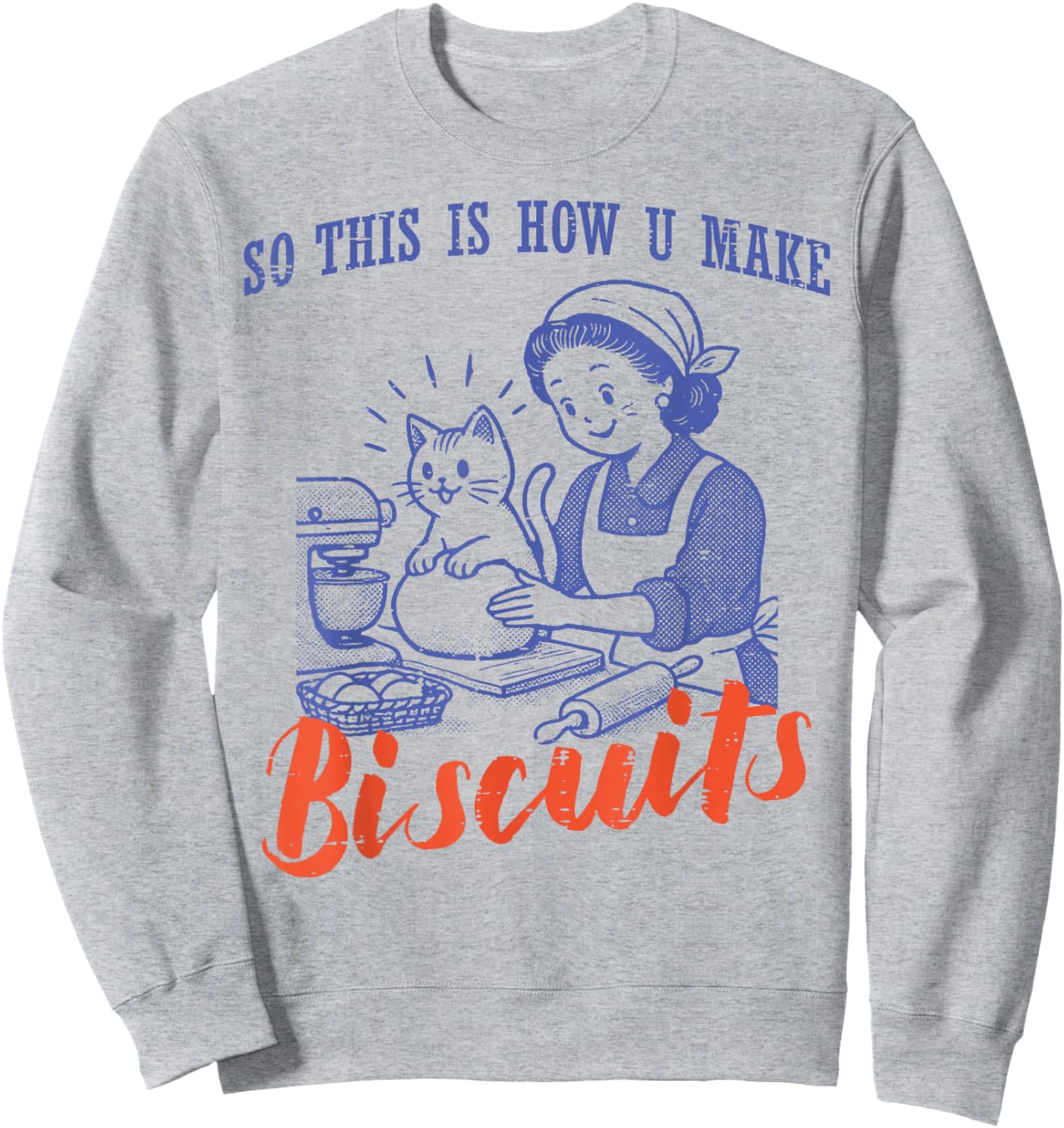 Cat This is How You Make Biscuits Vintage Women Girls Kids Sweatshirt - Sweatshirt | Ash