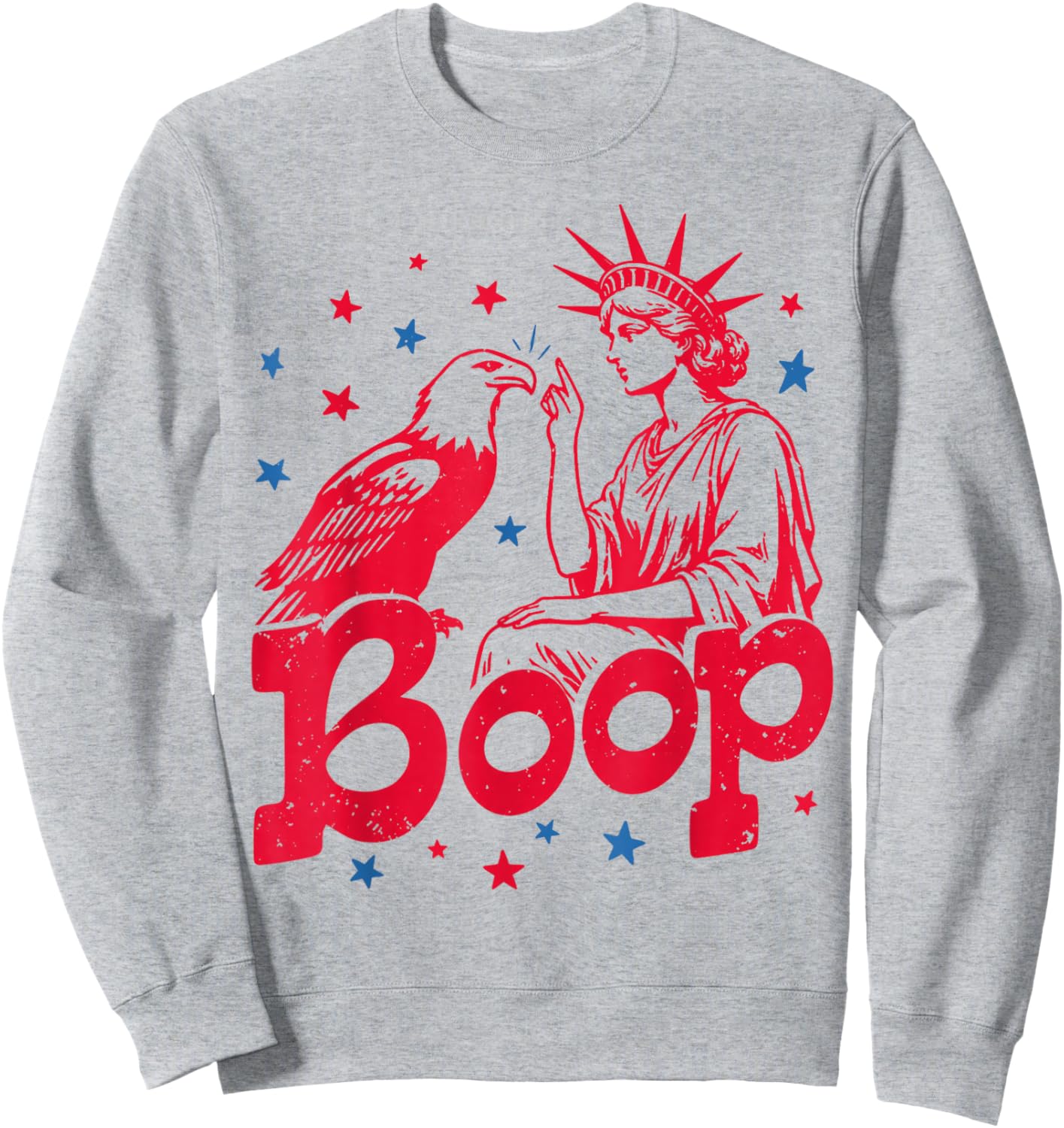 Boop Vintage Statue of Liberty and Eagle Funny Patriotic Sweatshirt - Sweatshirt | Ash