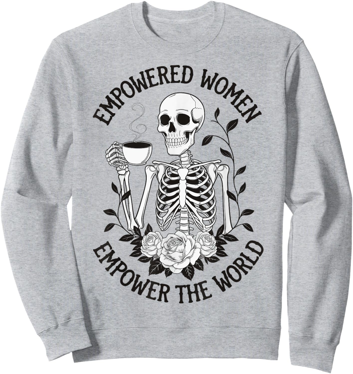 Empowered Women Empower The World Sweatshirt - Sweatshirt | Ash