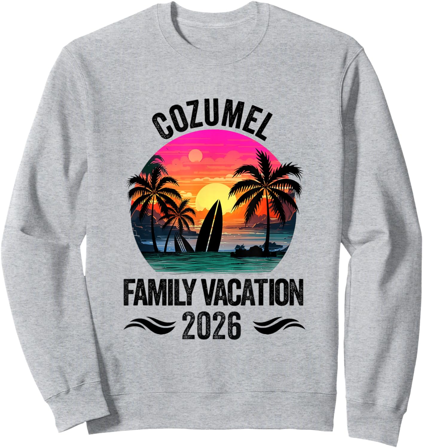 Cozumel Family Vacation 2026 Matching Outfits Beach Summer Sweatshirt - Sweatshirt | Ash