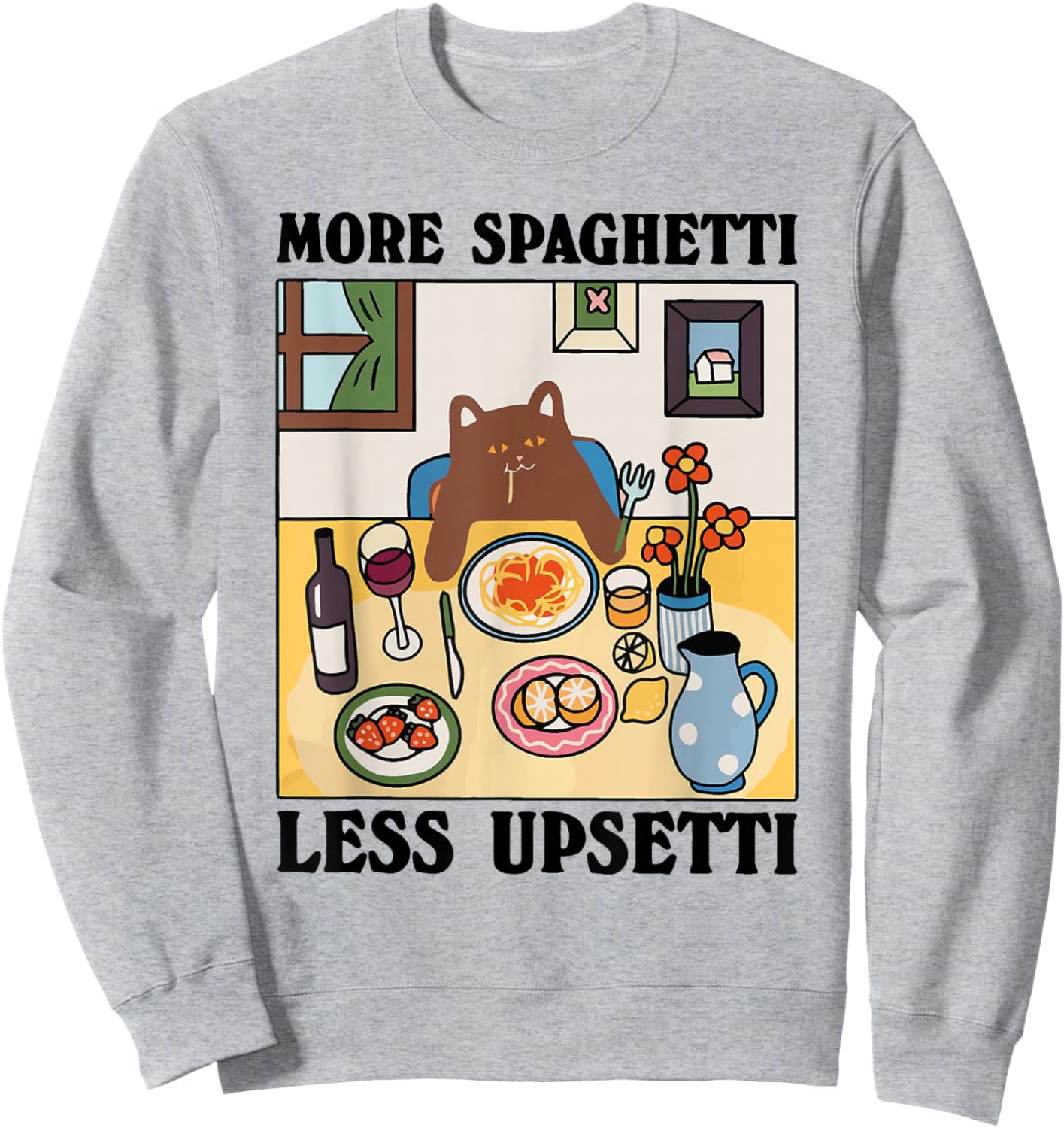 More Spaghetti Less Upsetti Sweatshirt - Sweatshirt | Ash