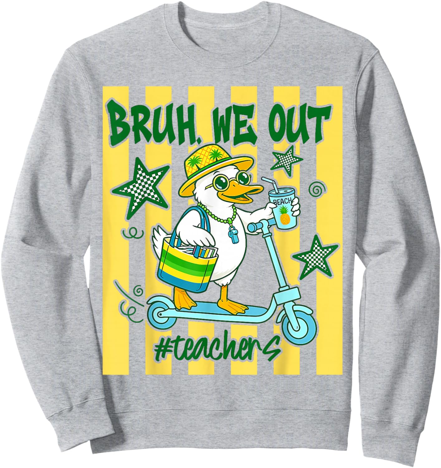 Bruh We Out Teachers Last Day of School Goose Teacher Sweatshirt - Sweatshirt | Ash