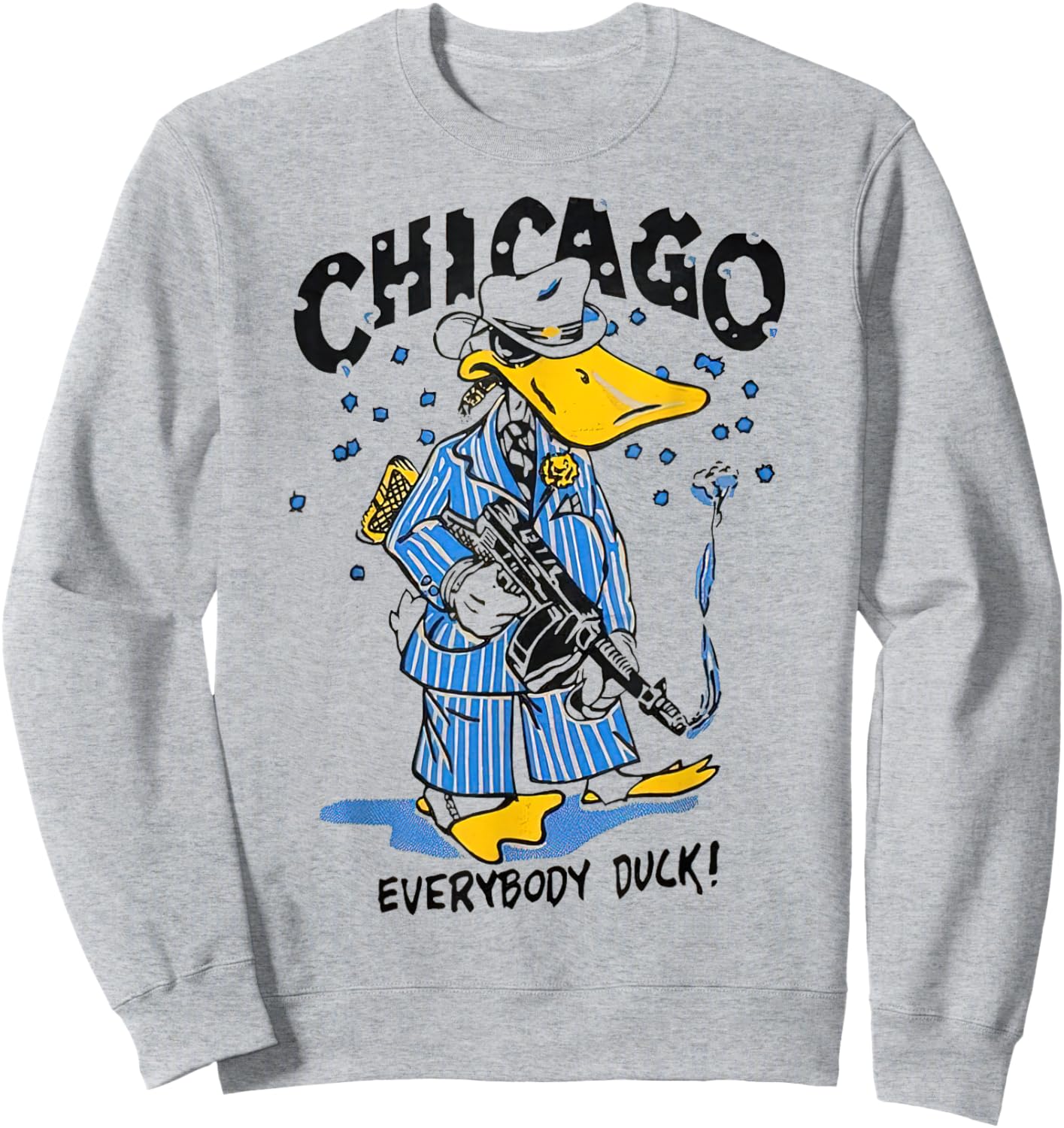 Chicago Everybody Duck Gangster Sweatshirt - Sweatshirt | Ash