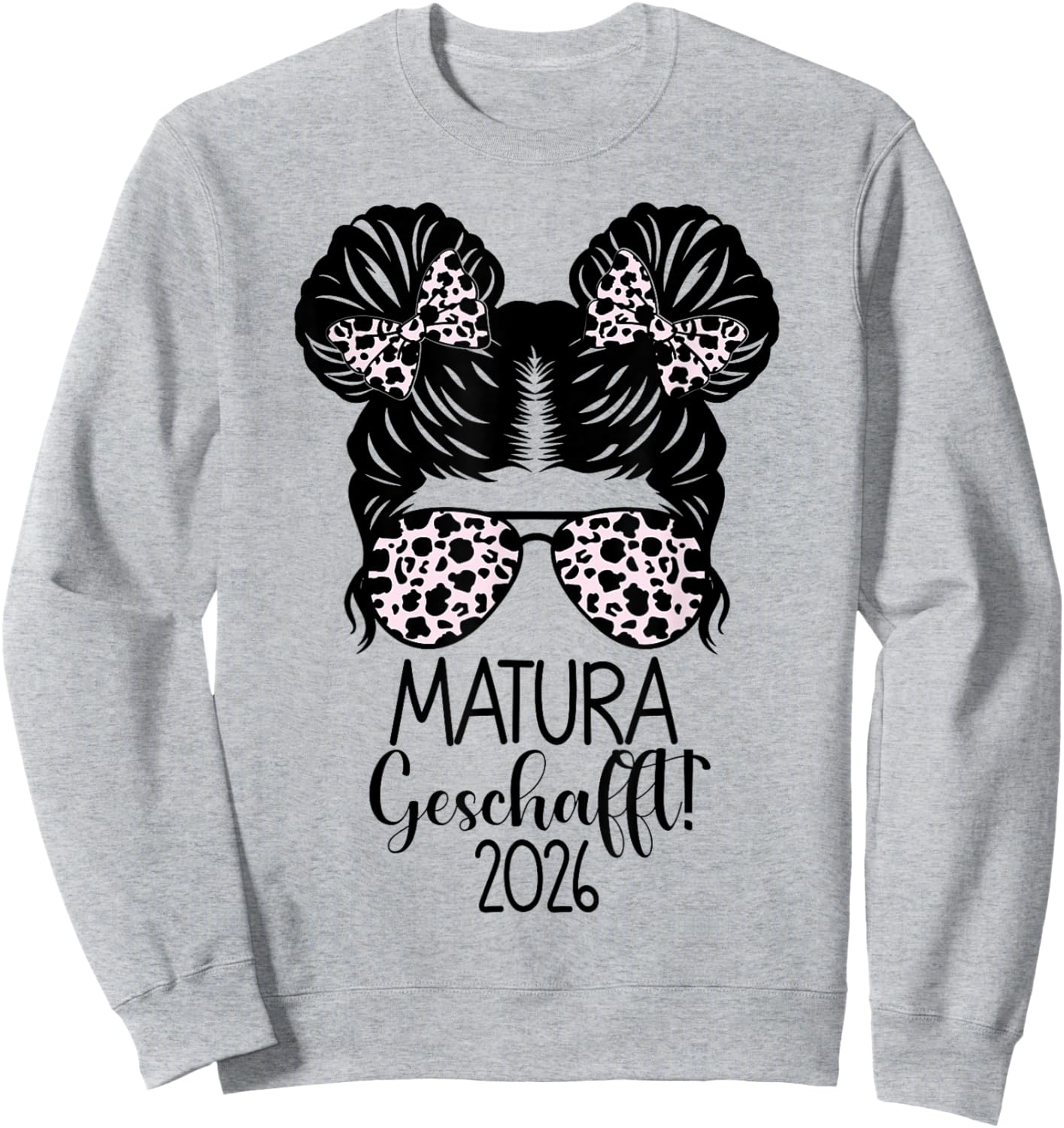 Matura Geschafft 2026 Messy Bun Maturaabschluss Sweatshirt - Sweatshirt | Ash