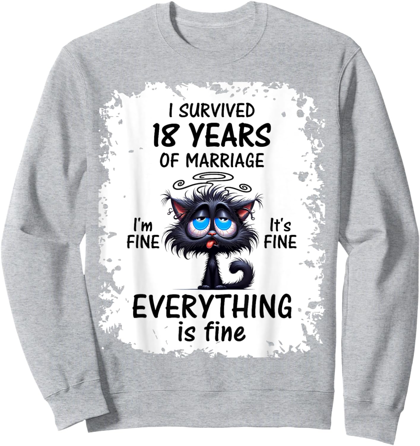 Porcelain Wedding I Survived 18 Years Of Marriage Sweatshirt - Sweatshirt | Ash