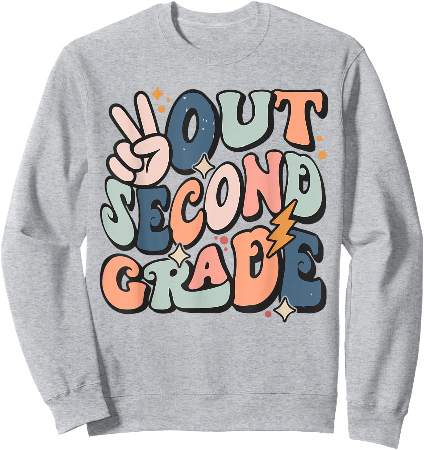 Last Day Of 2nd Grade Smile Face Peace Out Third Grade Sweatshirt - Sweatshirt | Ash
