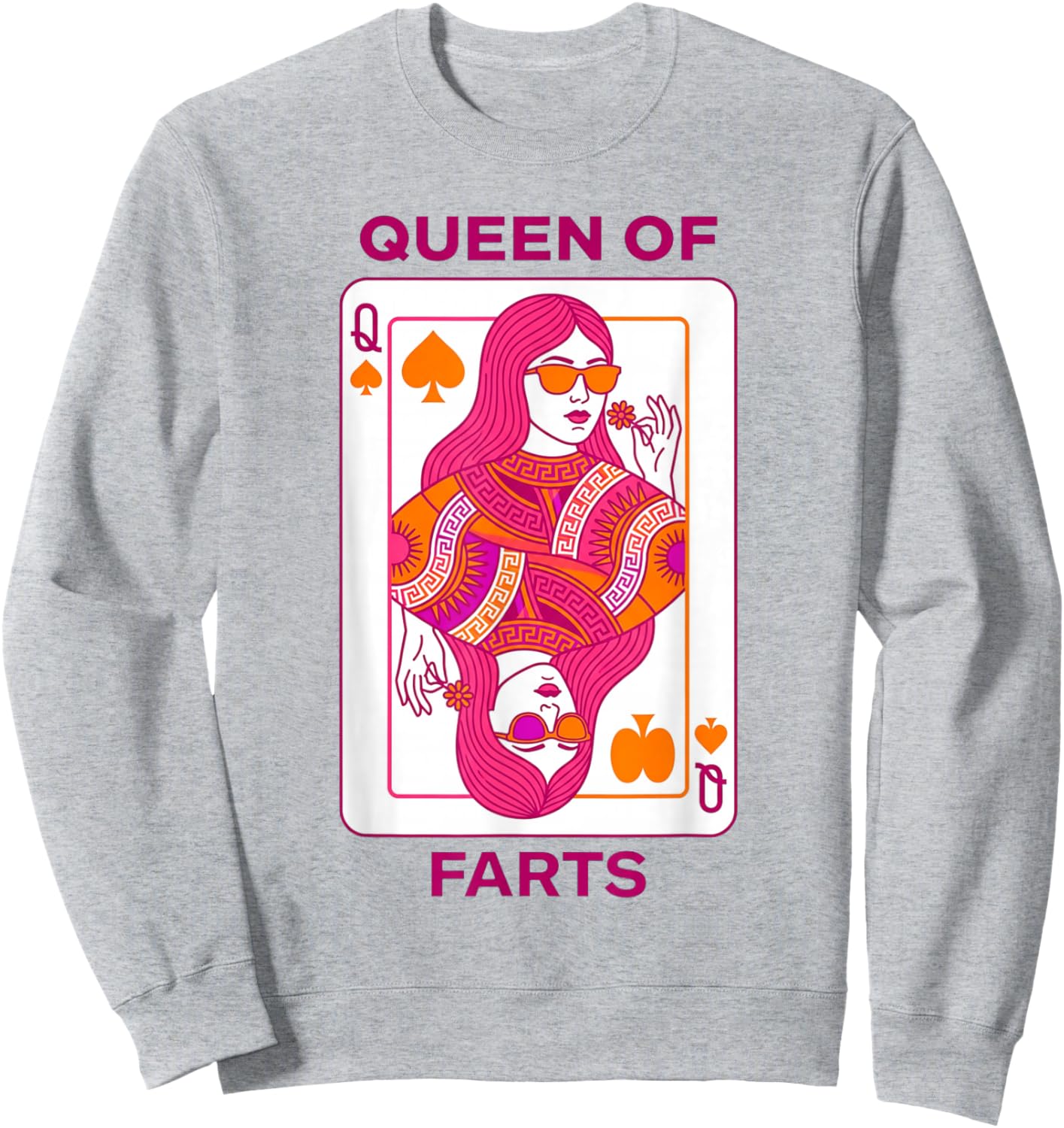 Queen of Farts Carte à Jouer Humoristique pour Adultes Sweatshirt - Sweatshirt | Ash