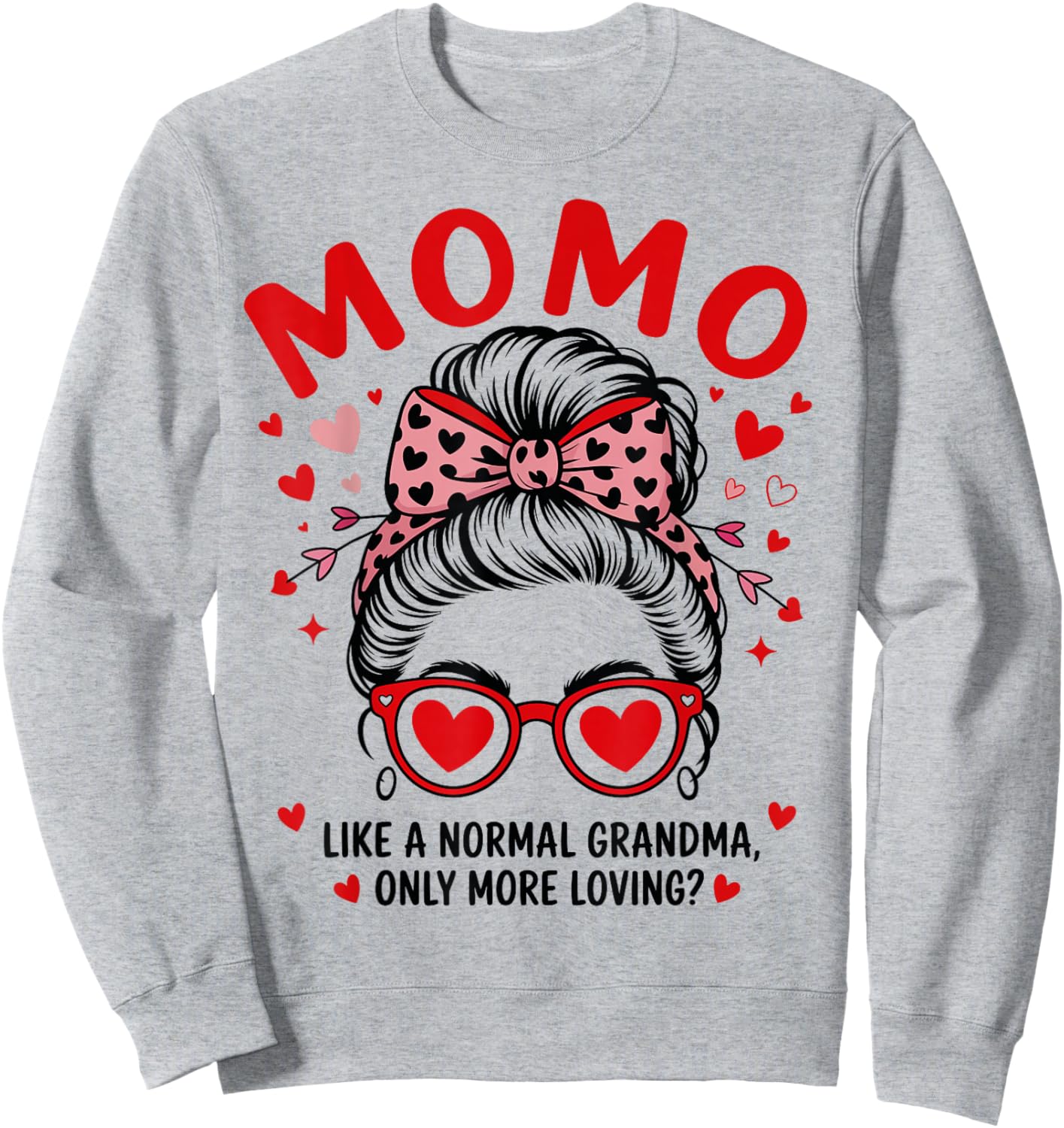 MOMO Valentine Quote for Loving Grandma with Cute Bow Sweatshirt - Sweatshirt | Ash