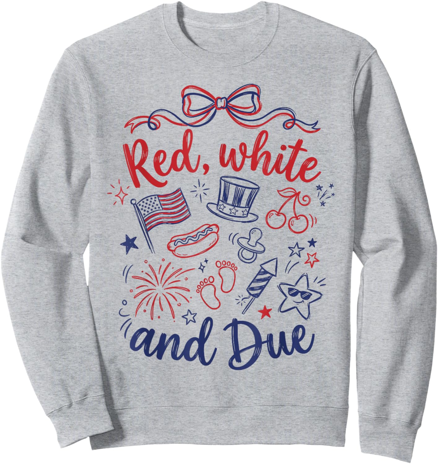 Red White and Due 4th of July Pregnancy Reveal Sweatshirt - Sweatshirt | Ash