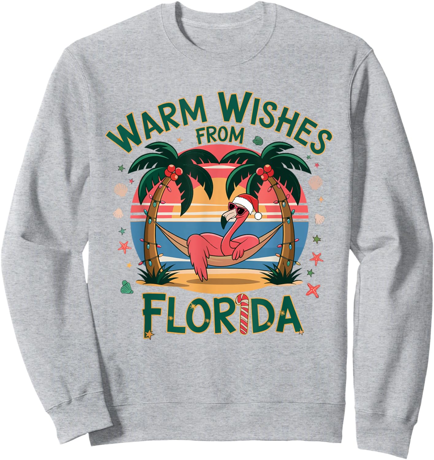 Tropical Flamingo Xmas Warm Wishes From Florida Christmas Sweatshirt - Sweatshirt | Ash