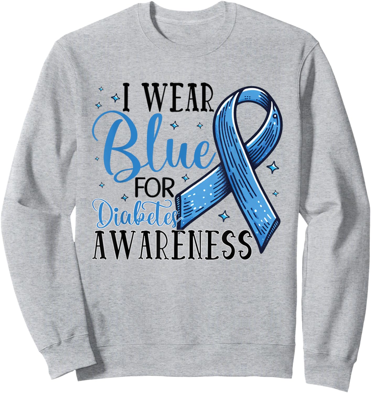 I Wear Blue For Diabetes Awareness Sweatshirt - Sweatshirt | Ash