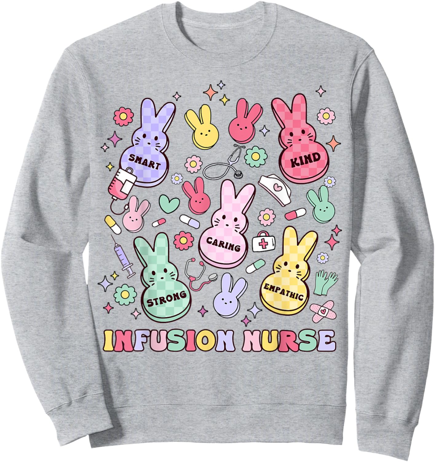 Easter Infusion Nurse Bunny Pediatric Chemo Hem Onc Retro Sweatshirt - Sweatshirt | Ash