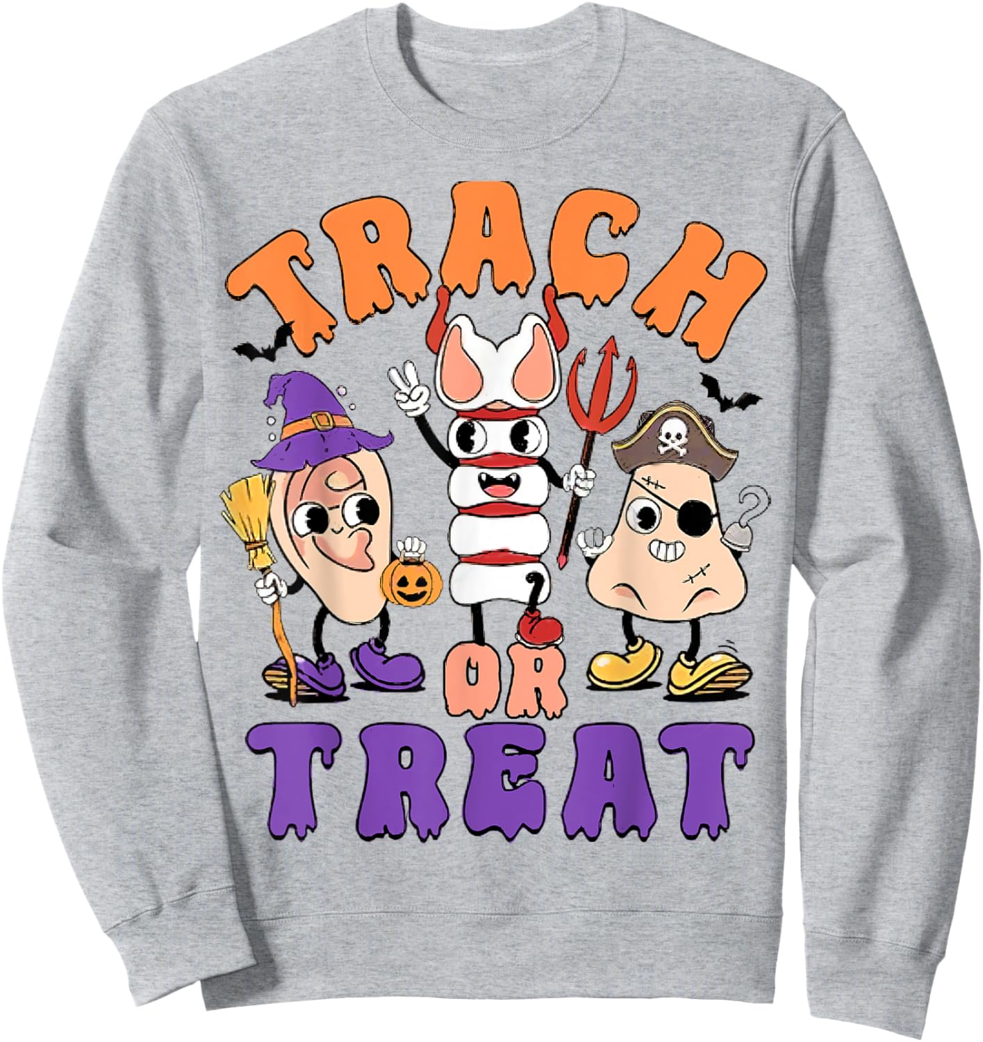 ENT Nurse Halloween Ear Nose & Throat Doctor, Trach Or Treat Sweatshirt - Sweatshirt | Ash