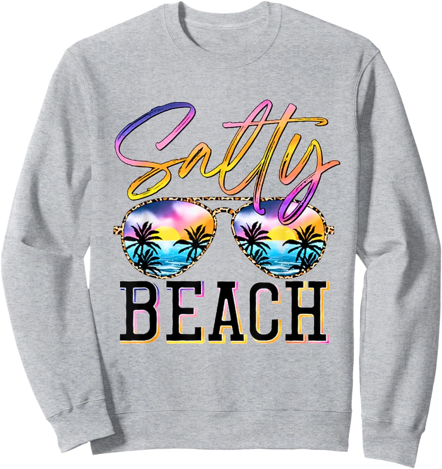 Salty Beach Sunset Sunglasses Summer Vacation Beach Party Women Sweatshirt - Sweatshirt | Ash