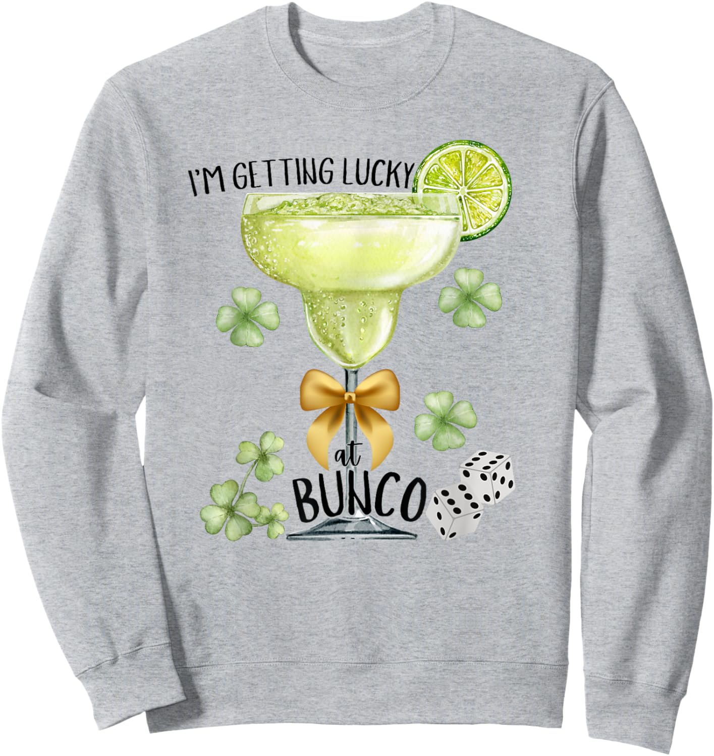 Bunco Babe St Patricks Day Shamrock Margarita Dice Matching Sweatshirt - Sweatshirt | Ash