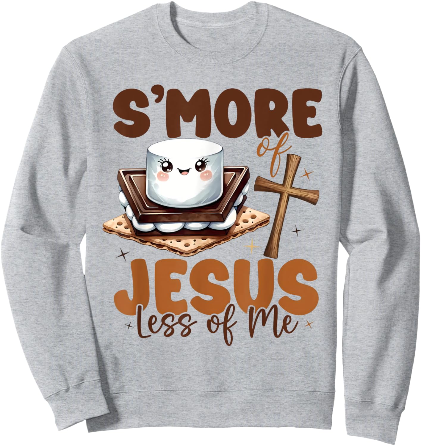 S'more Of Jesus And Less Of Me Funny Christian Sweatshirt - Sweatshirt | Ash
