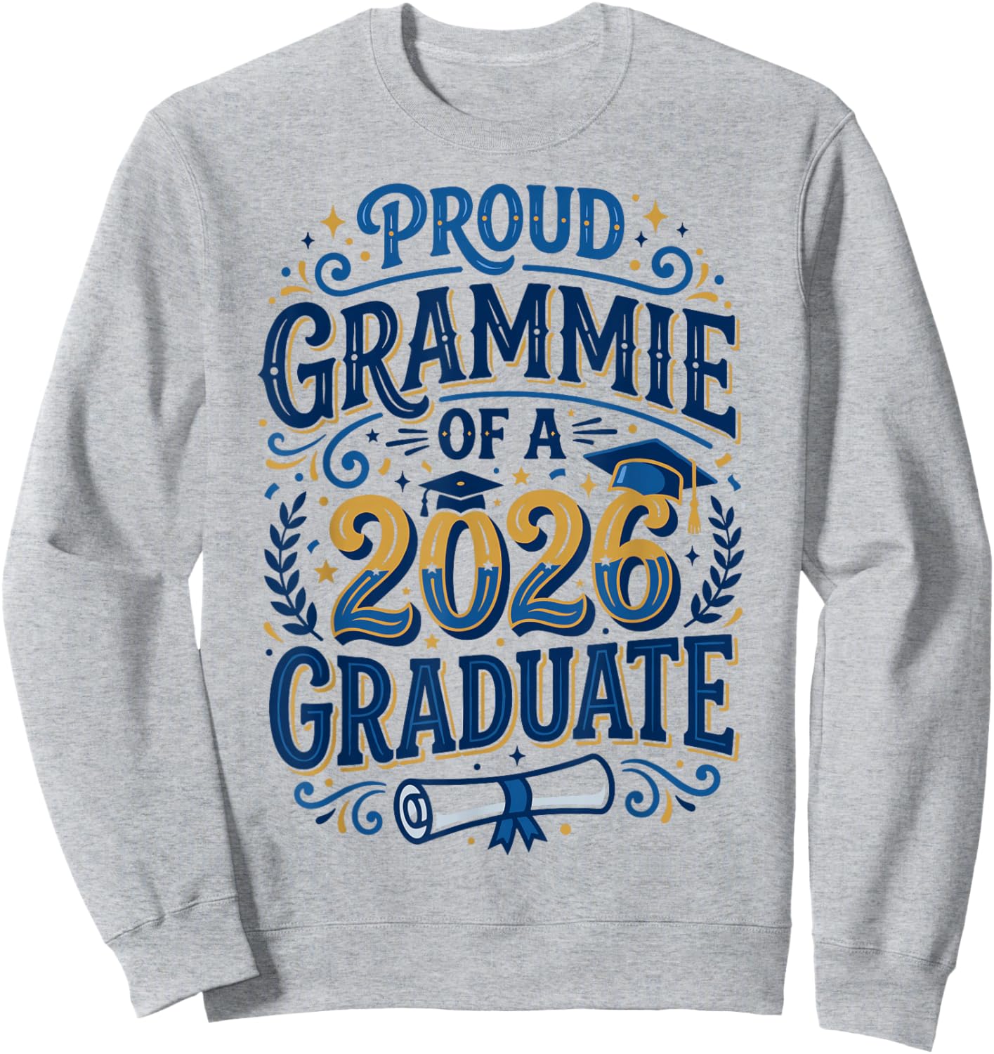 Proud Grammie of A Class of 2026 Graduate Senior Grad Family Sweatshirt - Sweatshirt | Ash