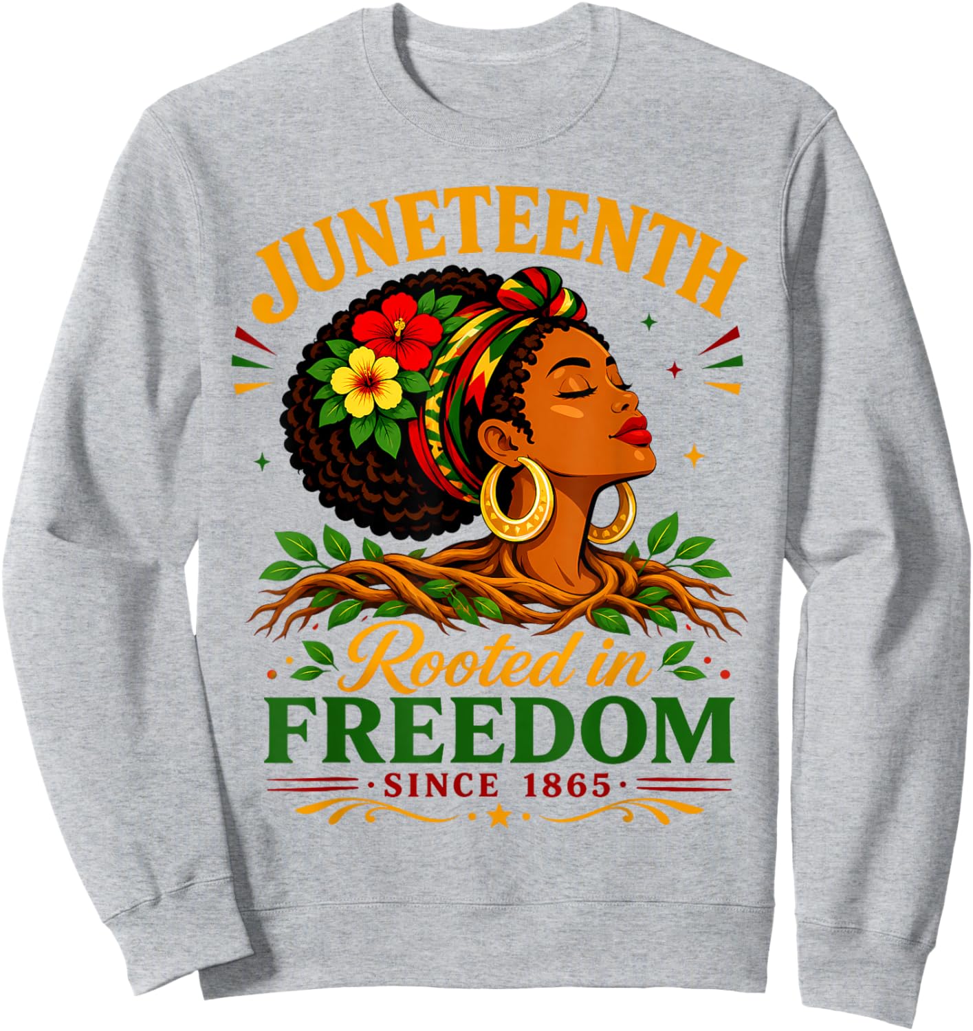Juneteenth Rooted in Freedom Since 1865 Black Women Afro Sweatshirt - Sweatshirt | Ash