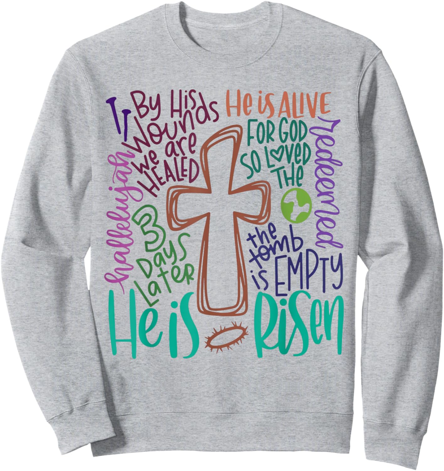 Easter Cross He Is Risen Jesus Christian Men Women Kid Youth Sweatshirt - Sweatshirt | Ash