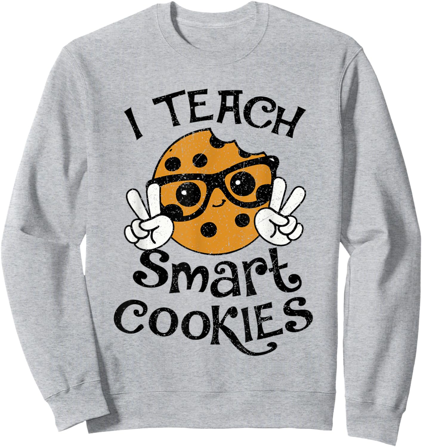 I Teach Smart Cookies Christmas Teacher Teaching Xmas Funny Sweatshirt - Sweatshirt | Ash