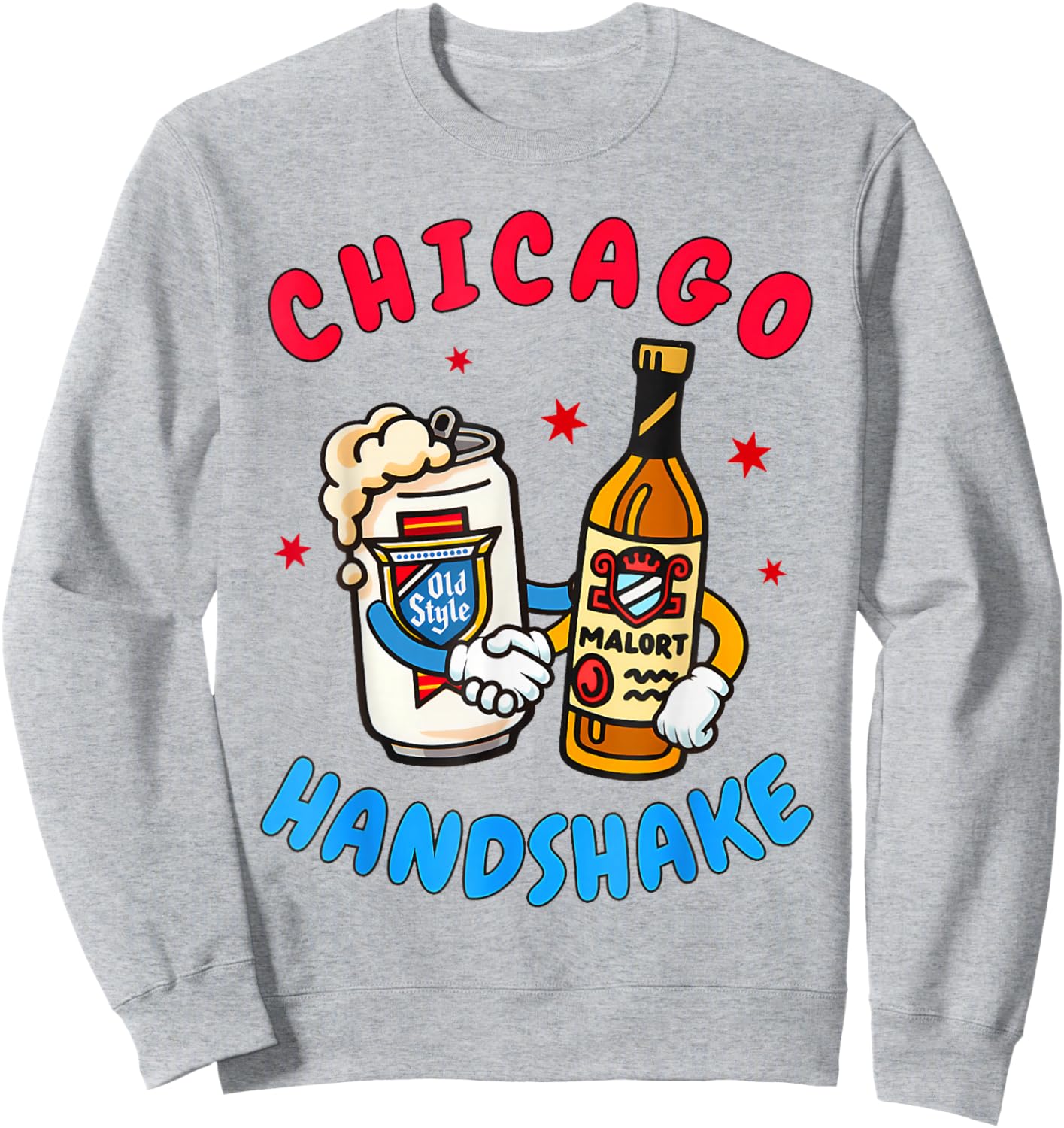 Chicago Illinois Chicago Handshake Chicago Beer Lover Malort Sweatshirt - Sweatshirt | Ash