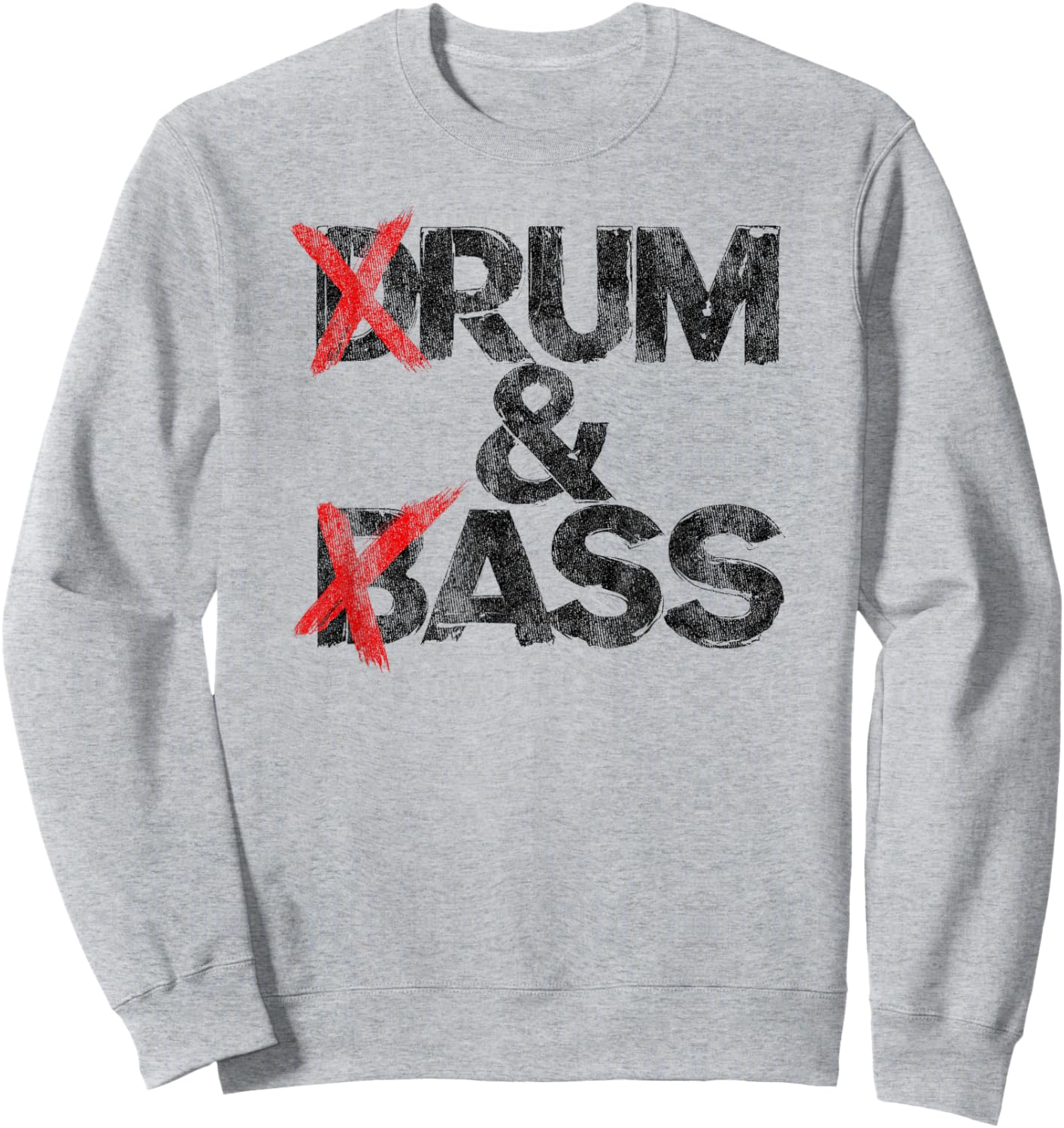 Drum And Bass Rum & Ass Vintage Sweatshirt - Sweatshirt | Ash