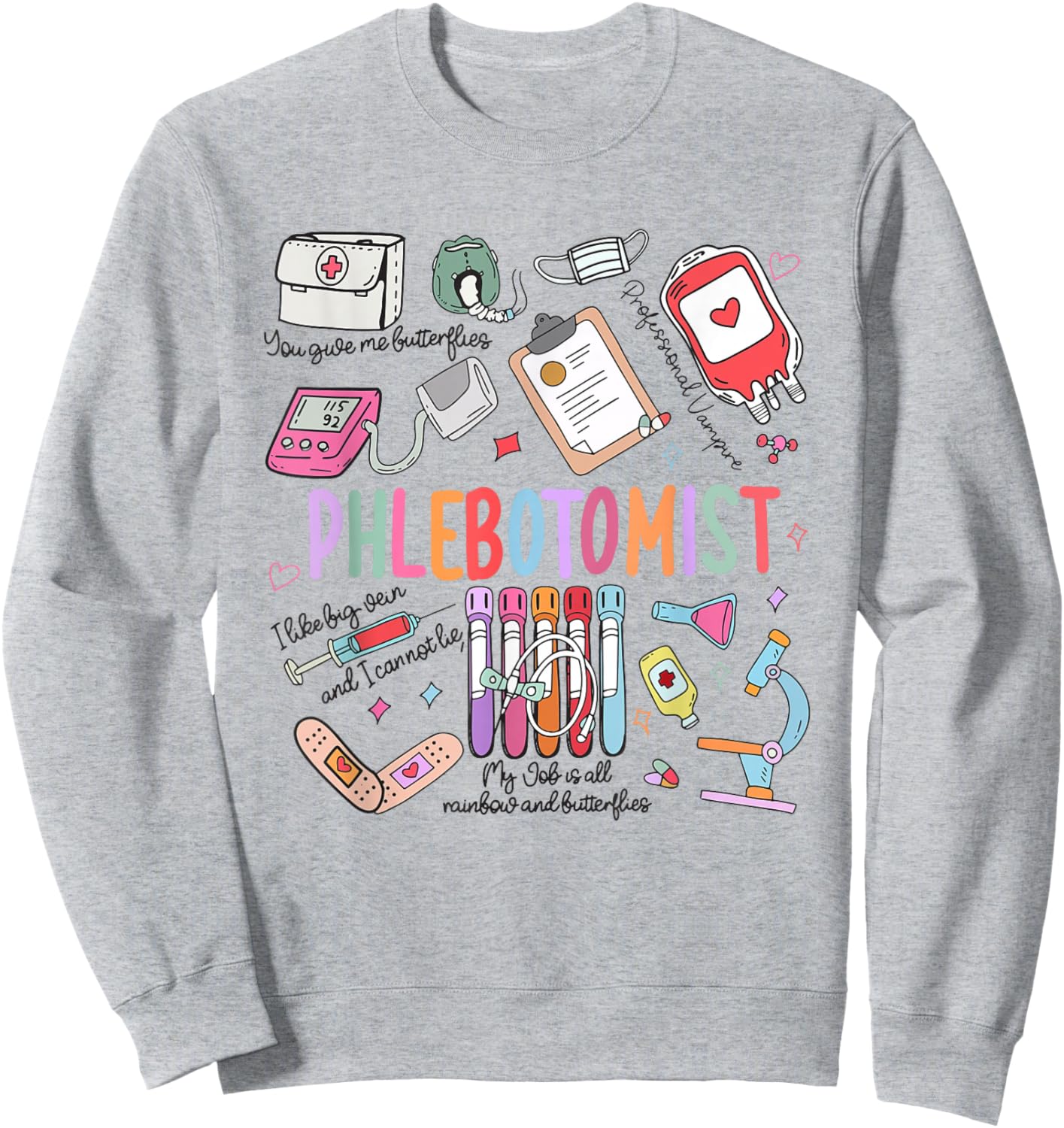 Women Phlebotomist Tech Phleb Tech Nurse Appreciation Sweatshirt - Sweatshirt | Ash