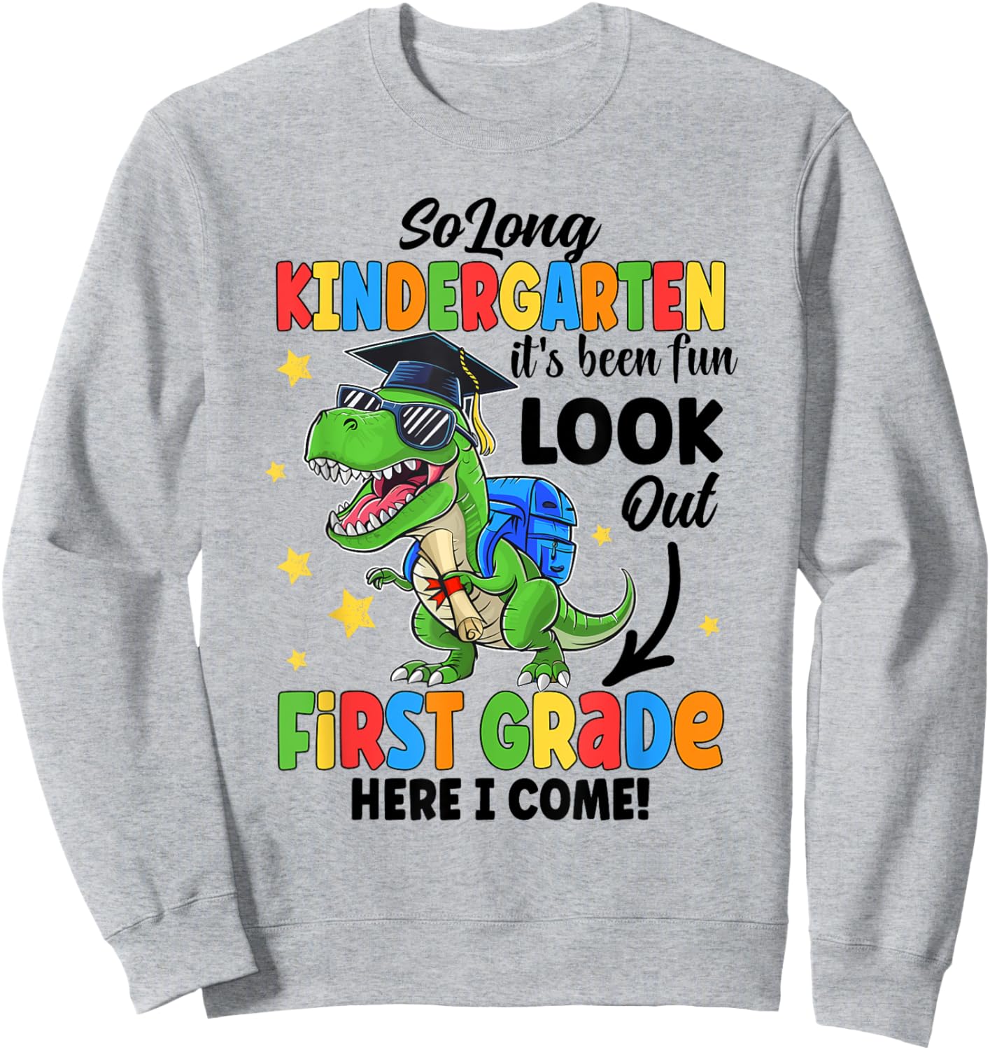 So Long Kindergarten Graduation Class Of 2024 Dinosaur Kids Sweatshirt - Sweatshirt | Ash