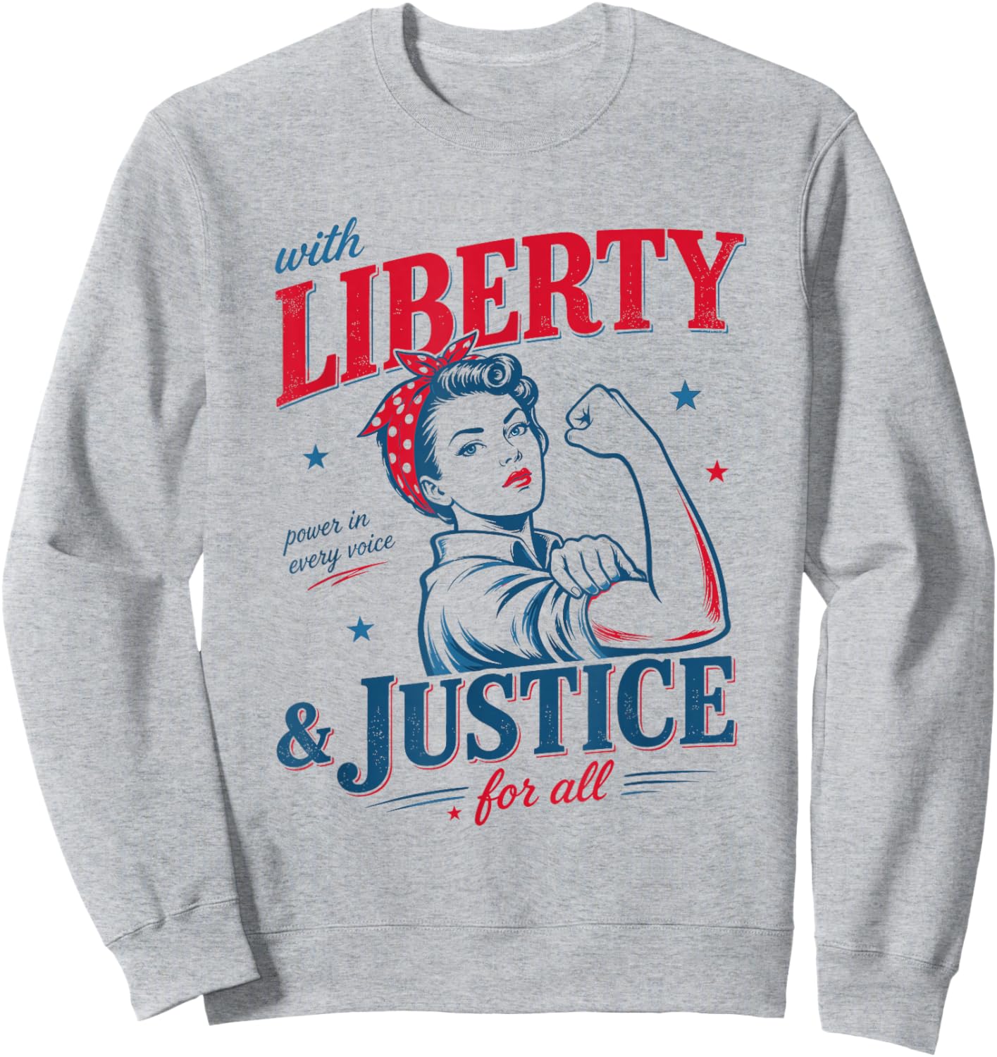 Liberty and Justice for All 4th of July Patriotic Women Sweatshirt - Sweatshirt | Ash
