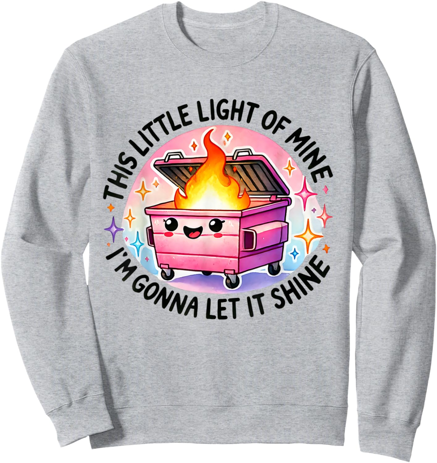 Funny I'm Gonna Let It Shine Dumpster Fire -Adults White Modern Cartoon Small Sweatshirt - Sweatshirt | Ash