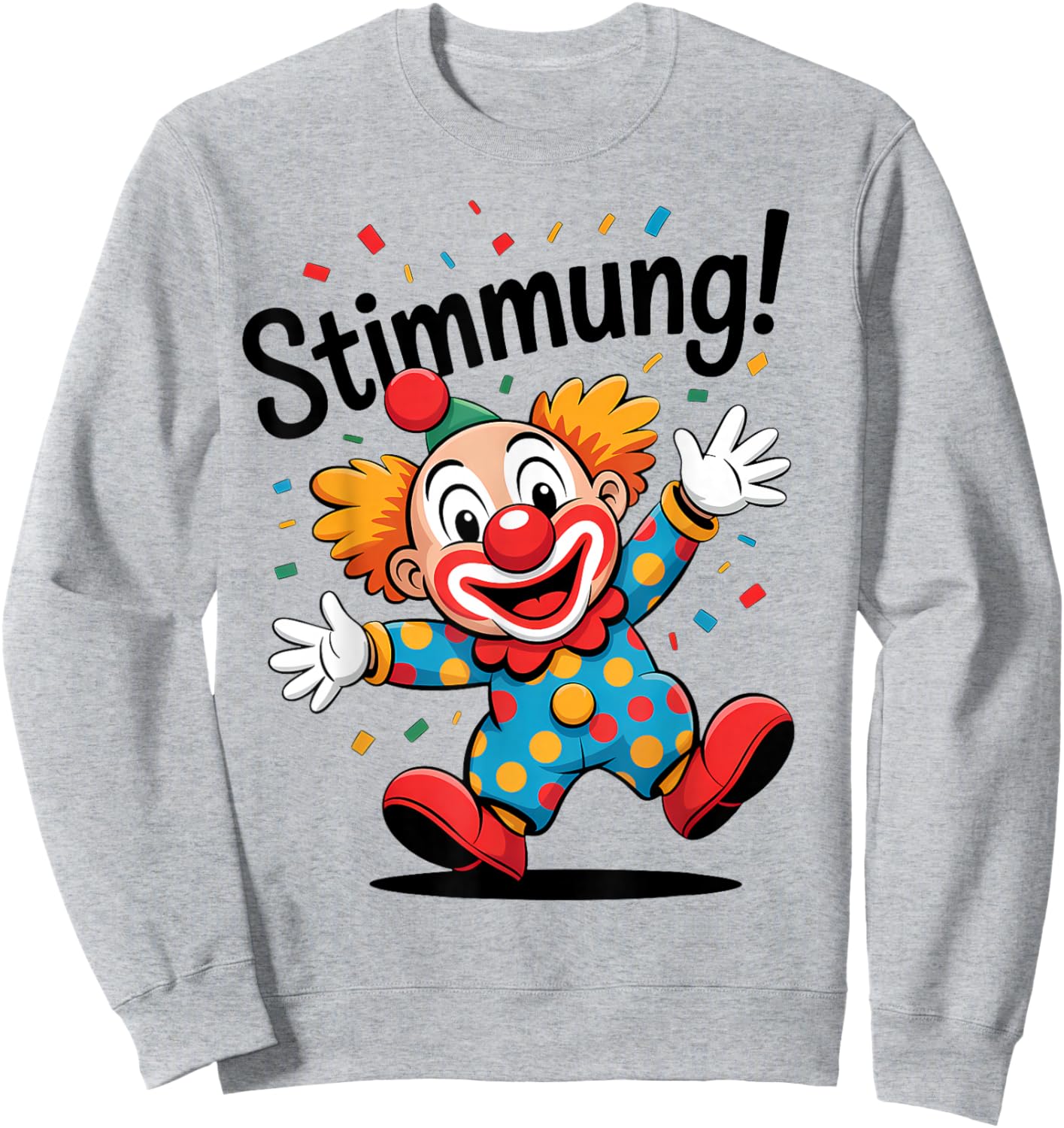 Clown Costume Mood Confetti Carnival Party Fancy Dress Sweatshirt - Sweatshirt | Ash