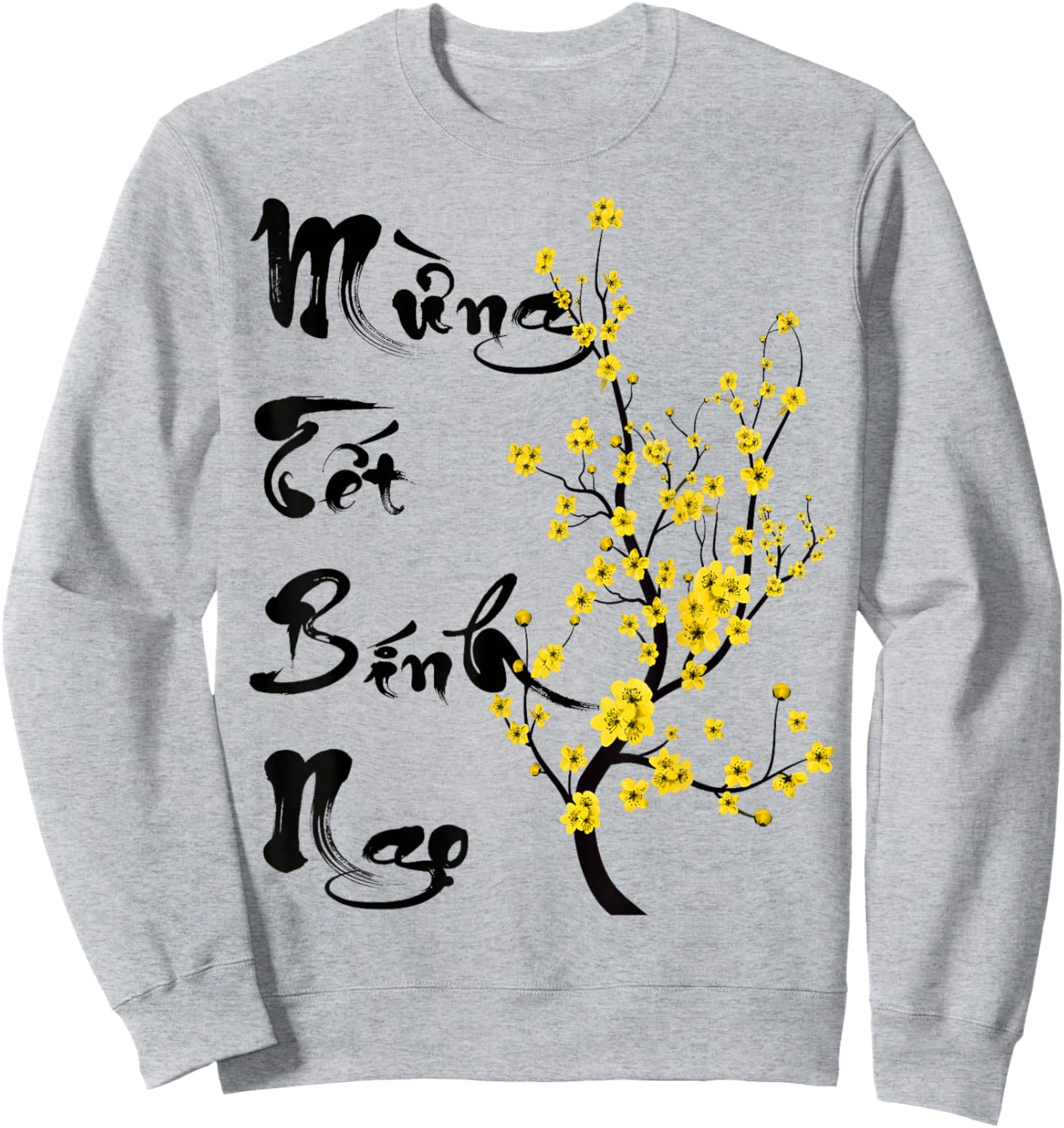 Vietnamese New Year Decorations | Tet 2026 Chuc Mung Nam Moi Sweatshirt - Sweatshirt | Ash