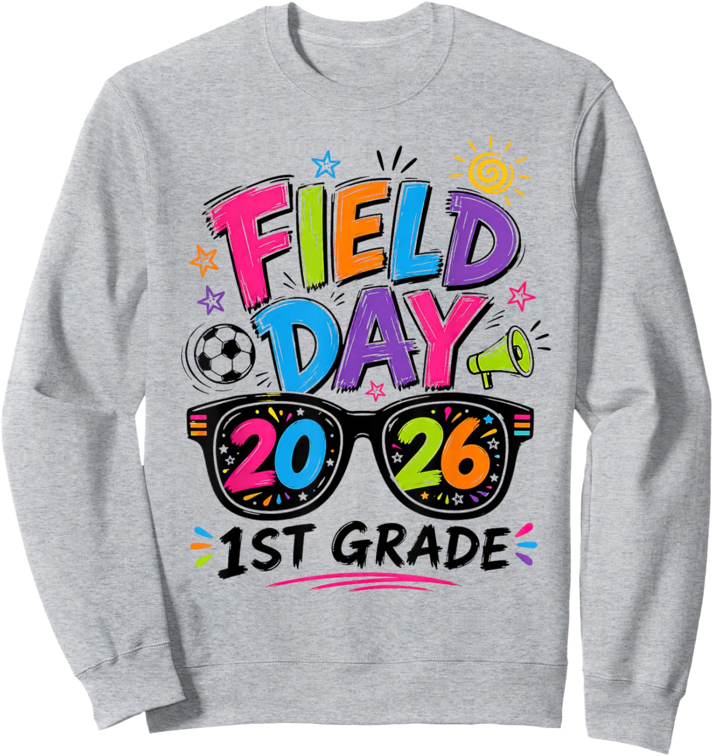 Field Day 1st Grade Field Day Teacher Student Sweatshirt - Sweatshirt | Ash