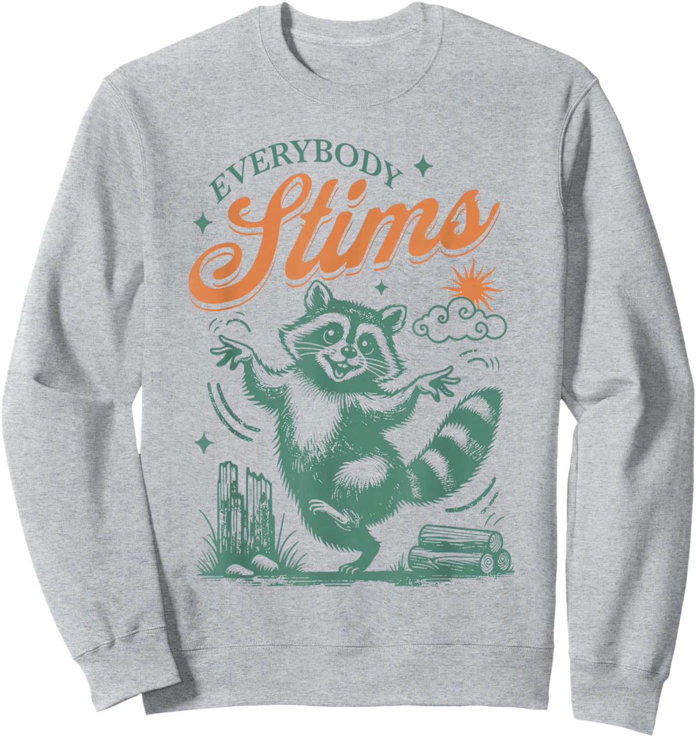 Everybody Stims SPED Teacher Autism Awareness Raccoon Print Sweatshirt - Sweatshirt | Ash