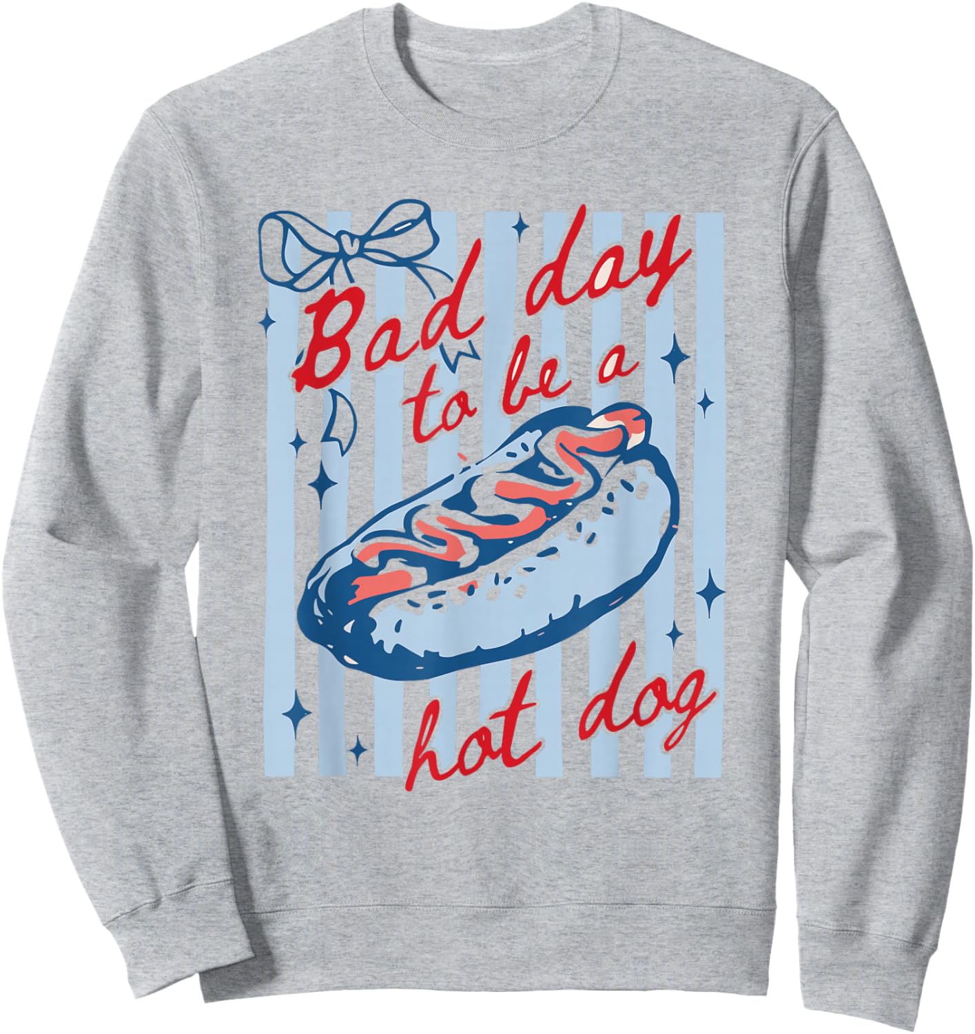 Bad Day to Be A Hot Dog Funny BBQ Grilling 4th of July Sweatshirt - Sweatshirt | Ash