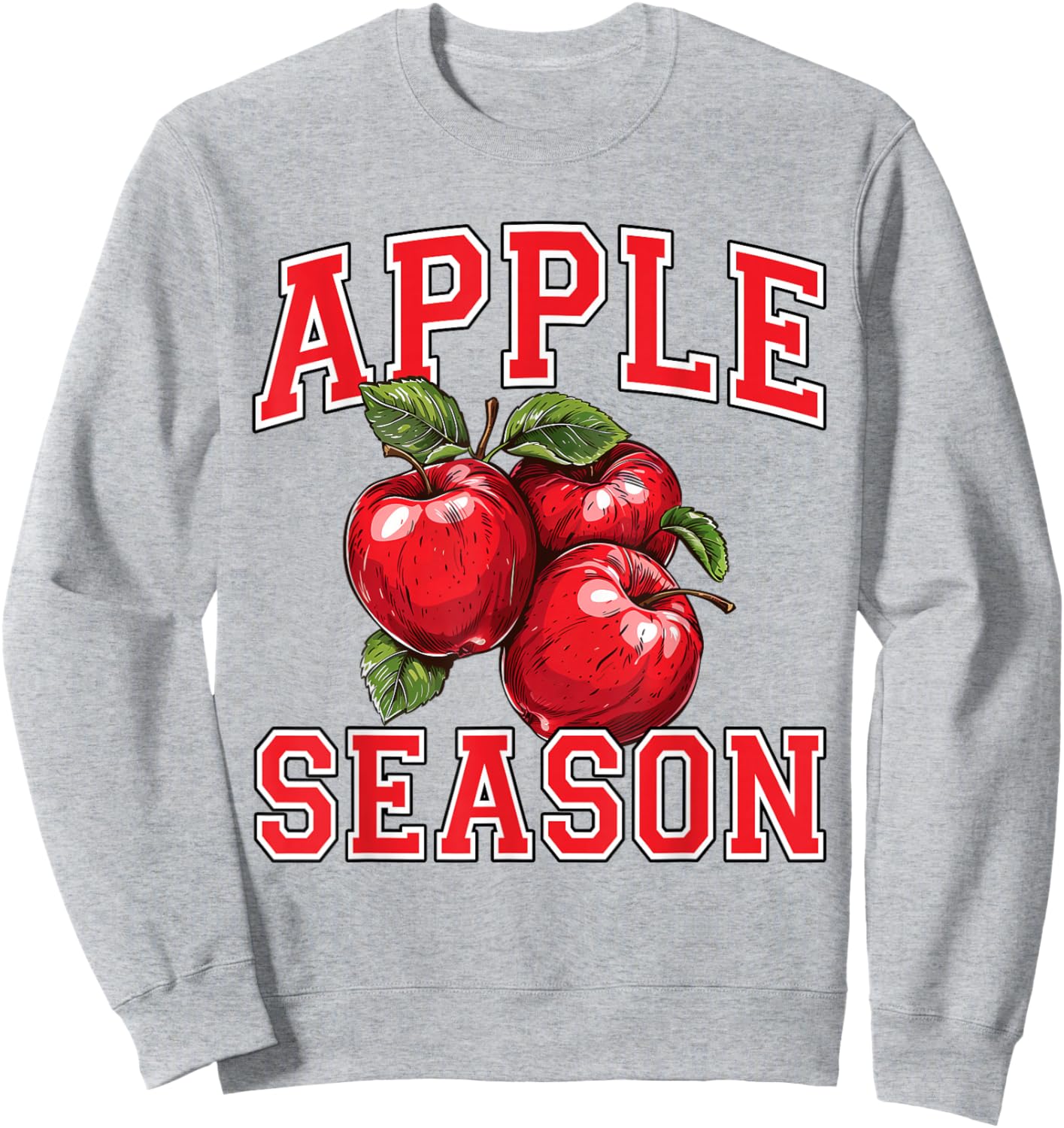 Apple Picking Season Farm Fresh Farmer Apple Orchard Harvest Sweatshirt - Sweatshirt | Ash