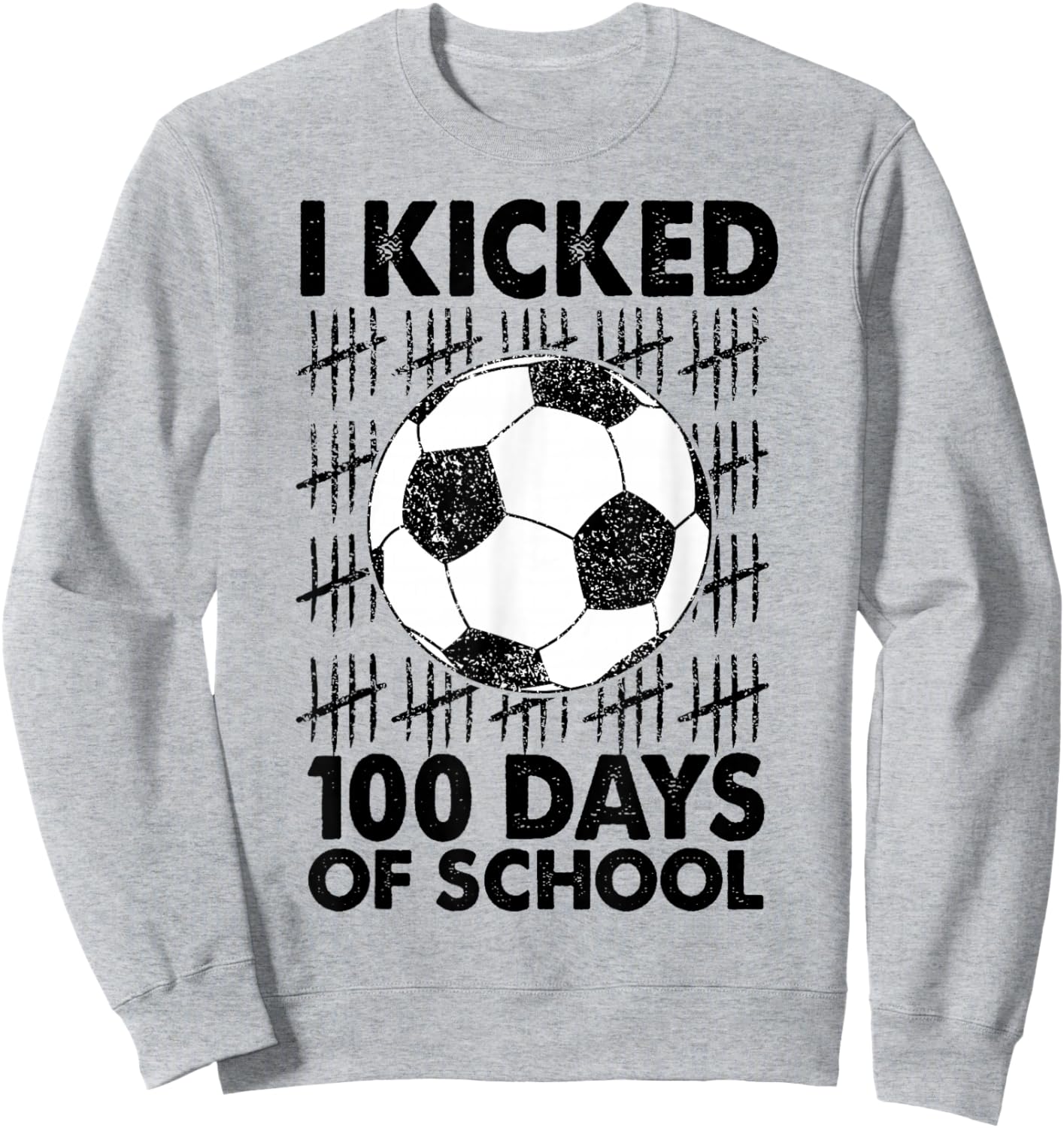 I Kicked 100 Days of School Soccer 100th Day Sport Kids Boys Sweatshirt - Sweatshirt | Ash