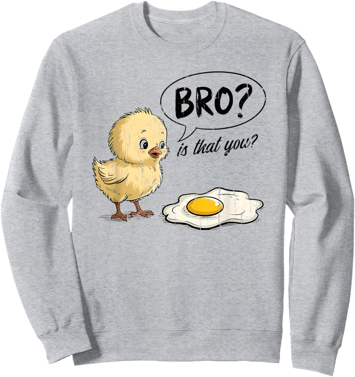 Bro is That You, Funny Chick and Egg Sweatshirt - Sweatshirt | Ash