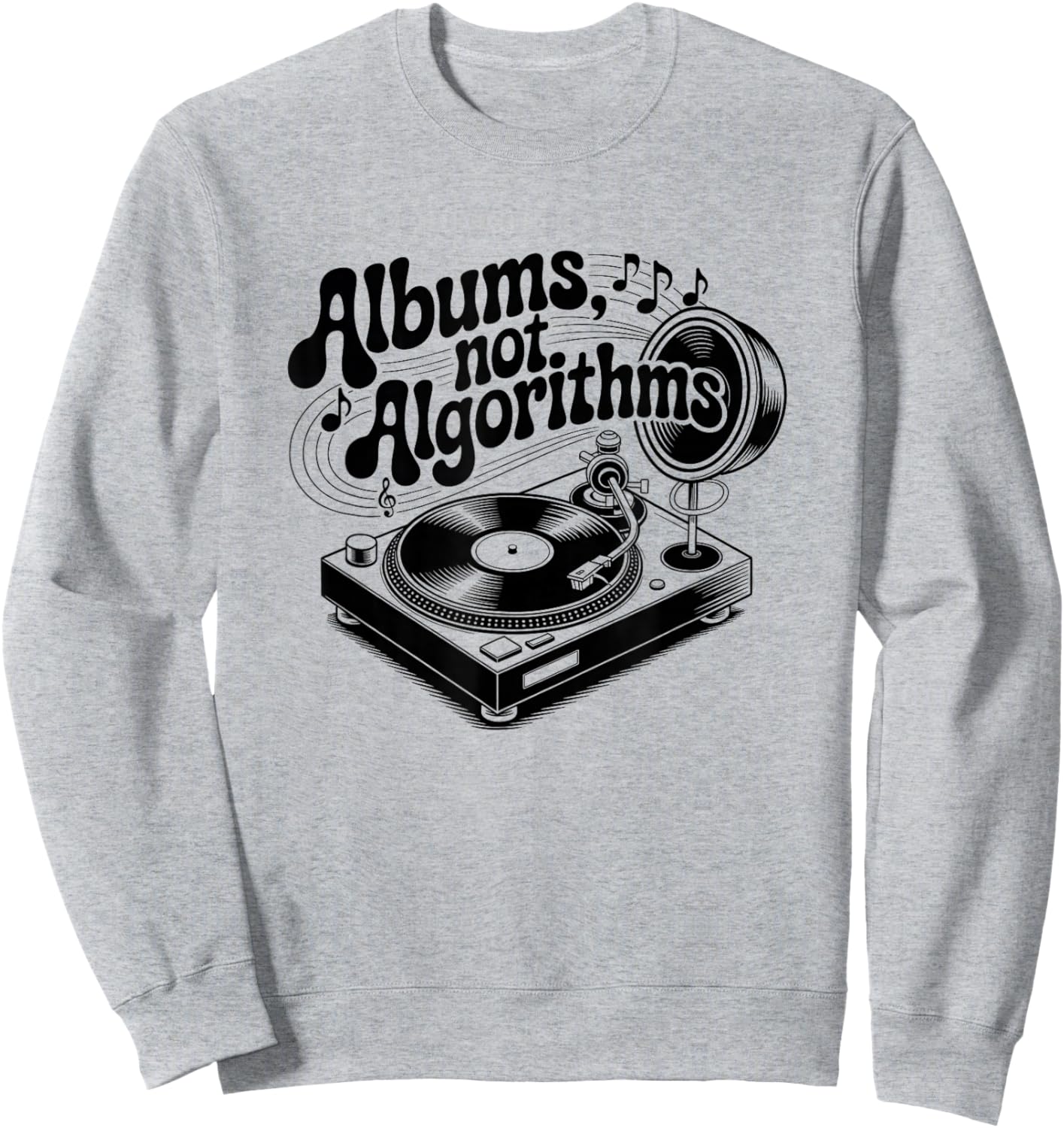 Albums Not Algorithms Retro Music Statement Sweatshirt - Sweatshirt | Ash