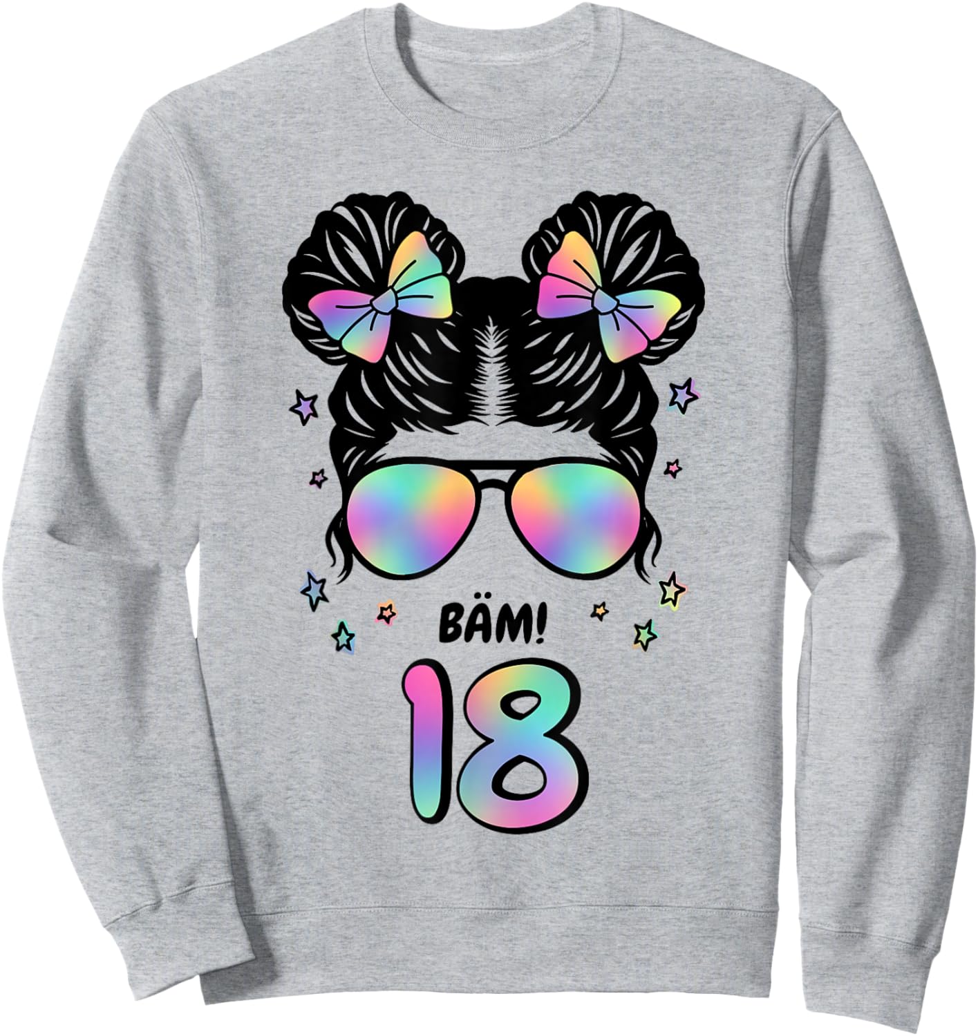 18th Birthday Girl Messy Bun Bäm! 18 Sweatshirt - Sweatshirt | Ash