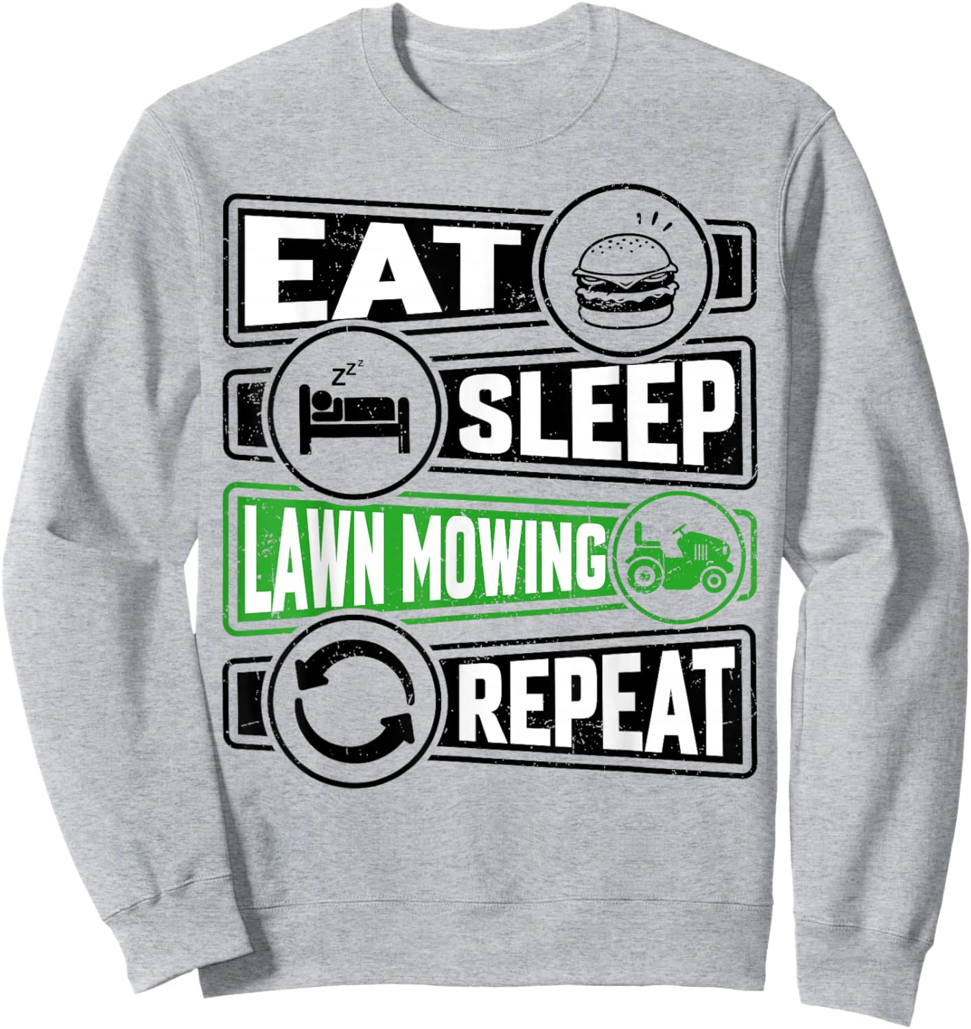 Eat Sleep Lawn Mowing Repeat Sweatshirt - Sweatshirt | Ash