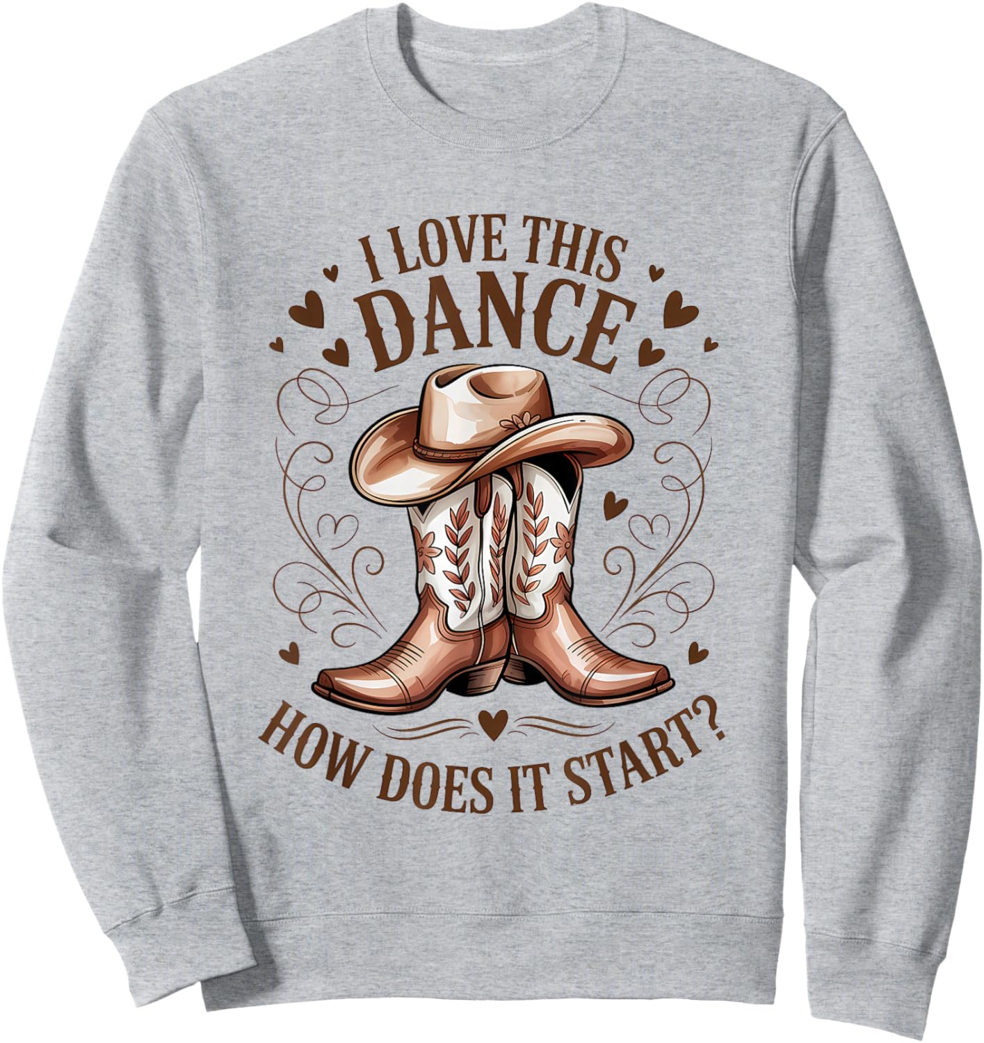 I Love This Dance How Does It Start Line Dance Sweatshirt - Sweatshirt | Ash