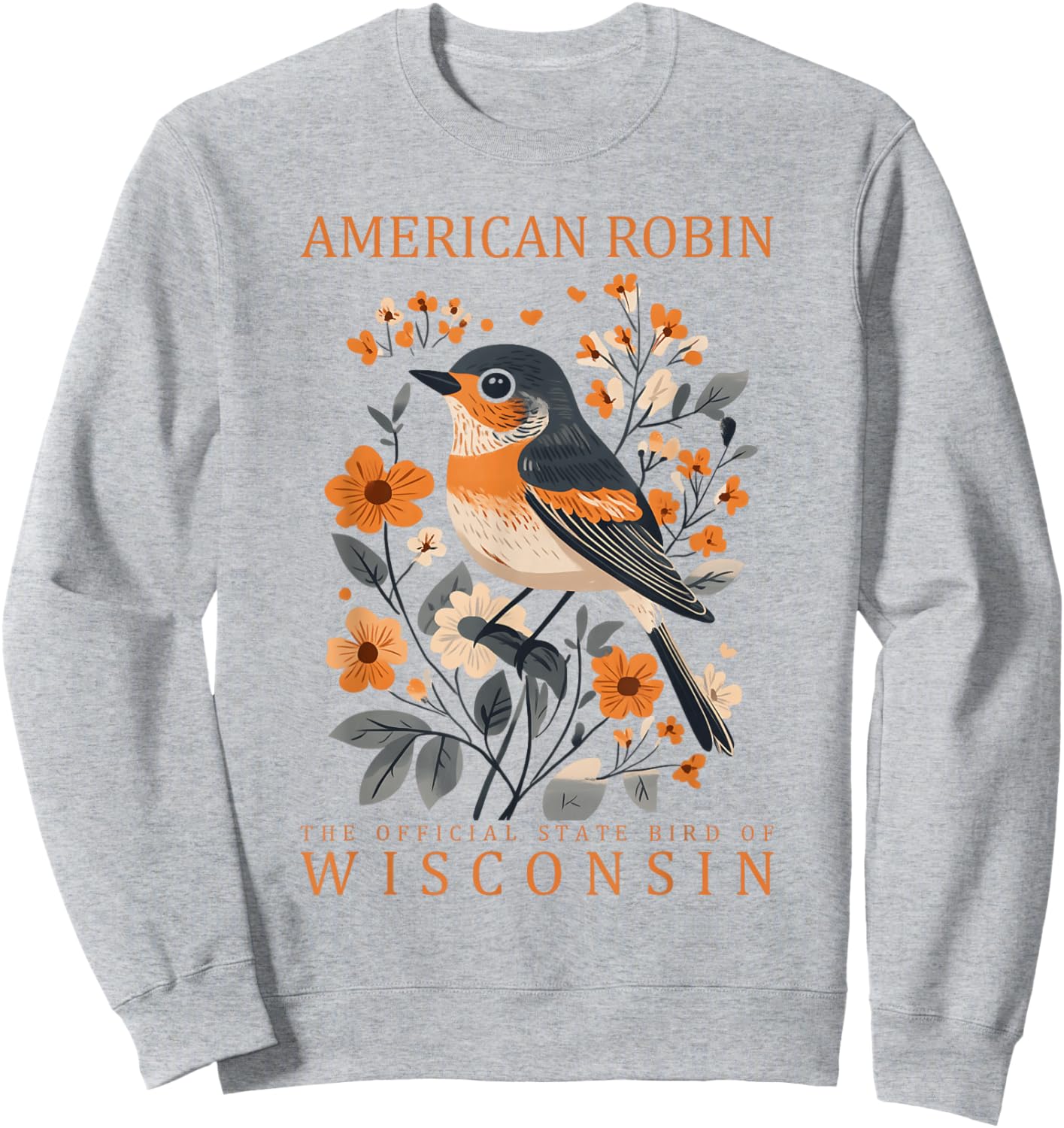 Official Wisconsin State Bird American Robin Design Sweatshirt - Sweatshirt | Ash