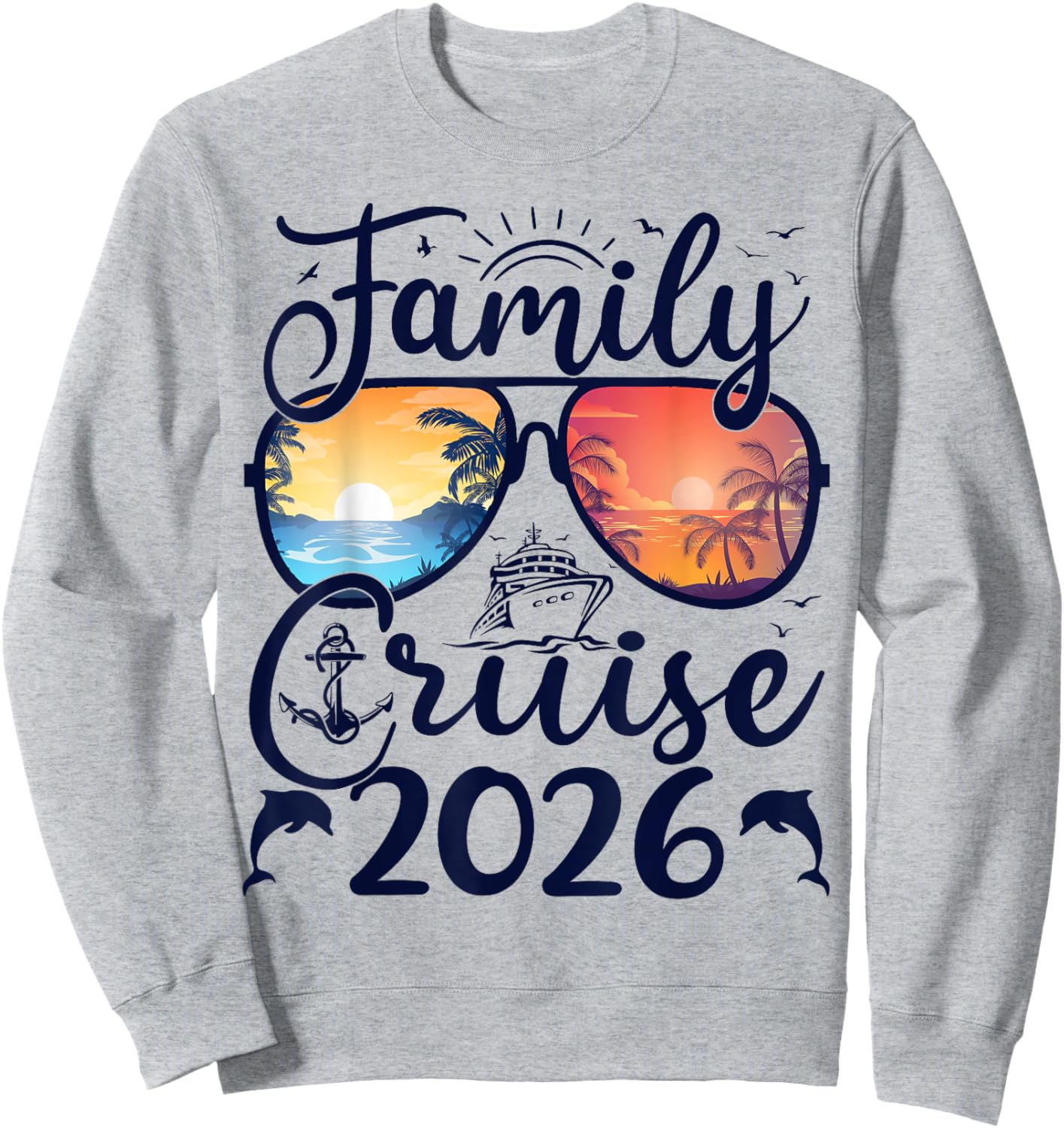 Family Cruise 2026 Summer Vacation Matching Family Cruise Sweatshirt - Sweatshirt | Ash