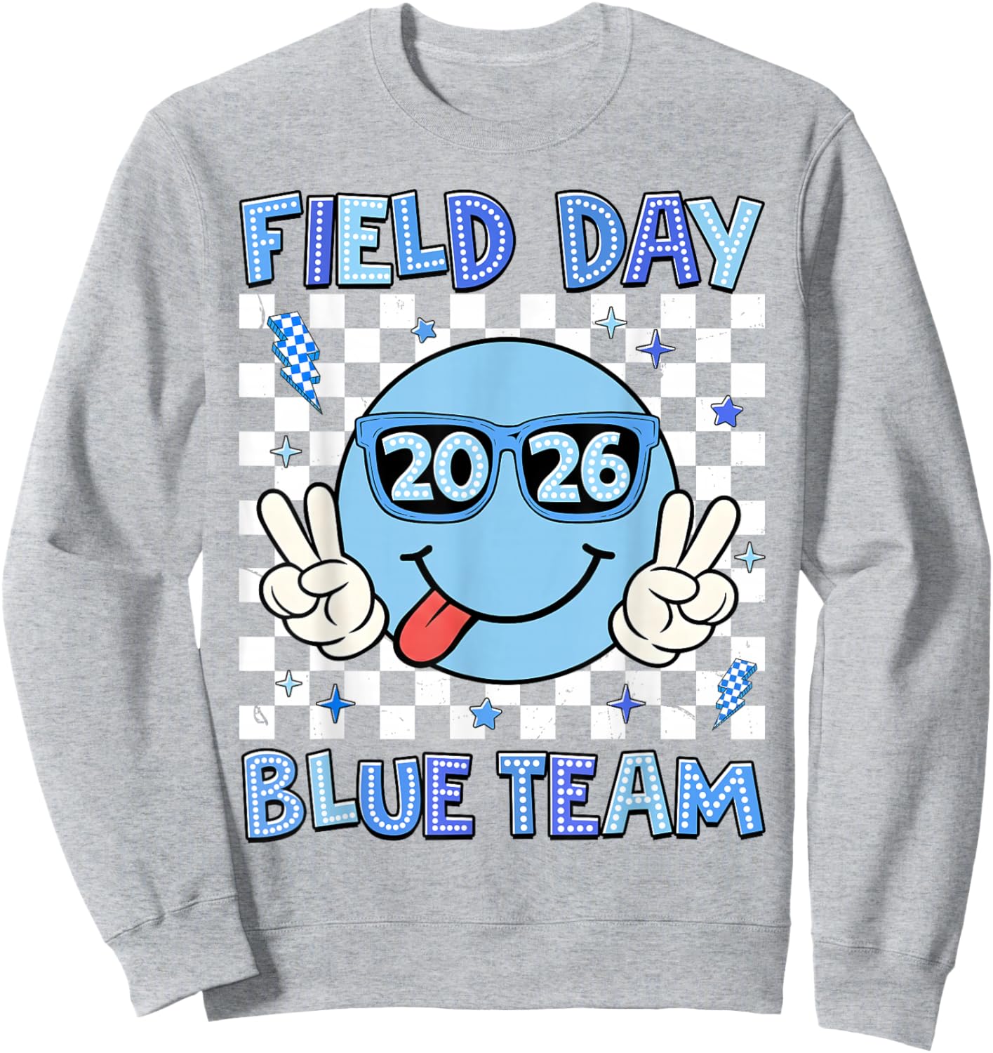 Field Day 2026 Blue Team Smile Face Sunglasses Teacher Kid Sweatshirt - Sweatshirt | Ash