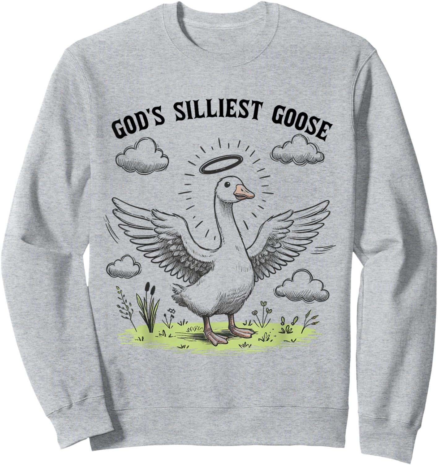 God's Silliest Goose Funny Duck Christian Men Women Kids Sweatshirt - Sweatshirt | Ash