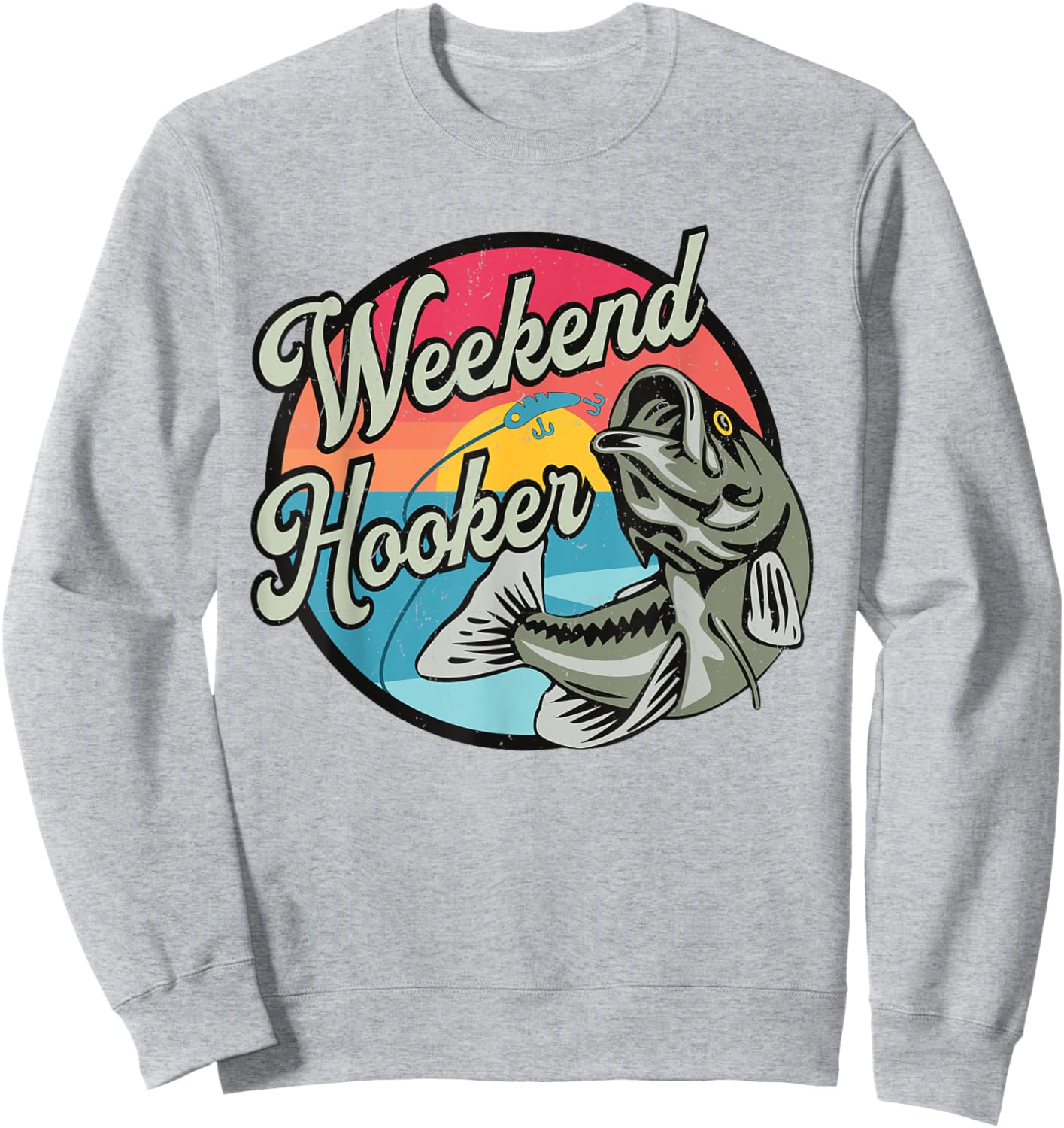 Weekend Hooker Funny Fishing Summer Vacation Fisherman Sweatshirt - Sweatshirt | Ash