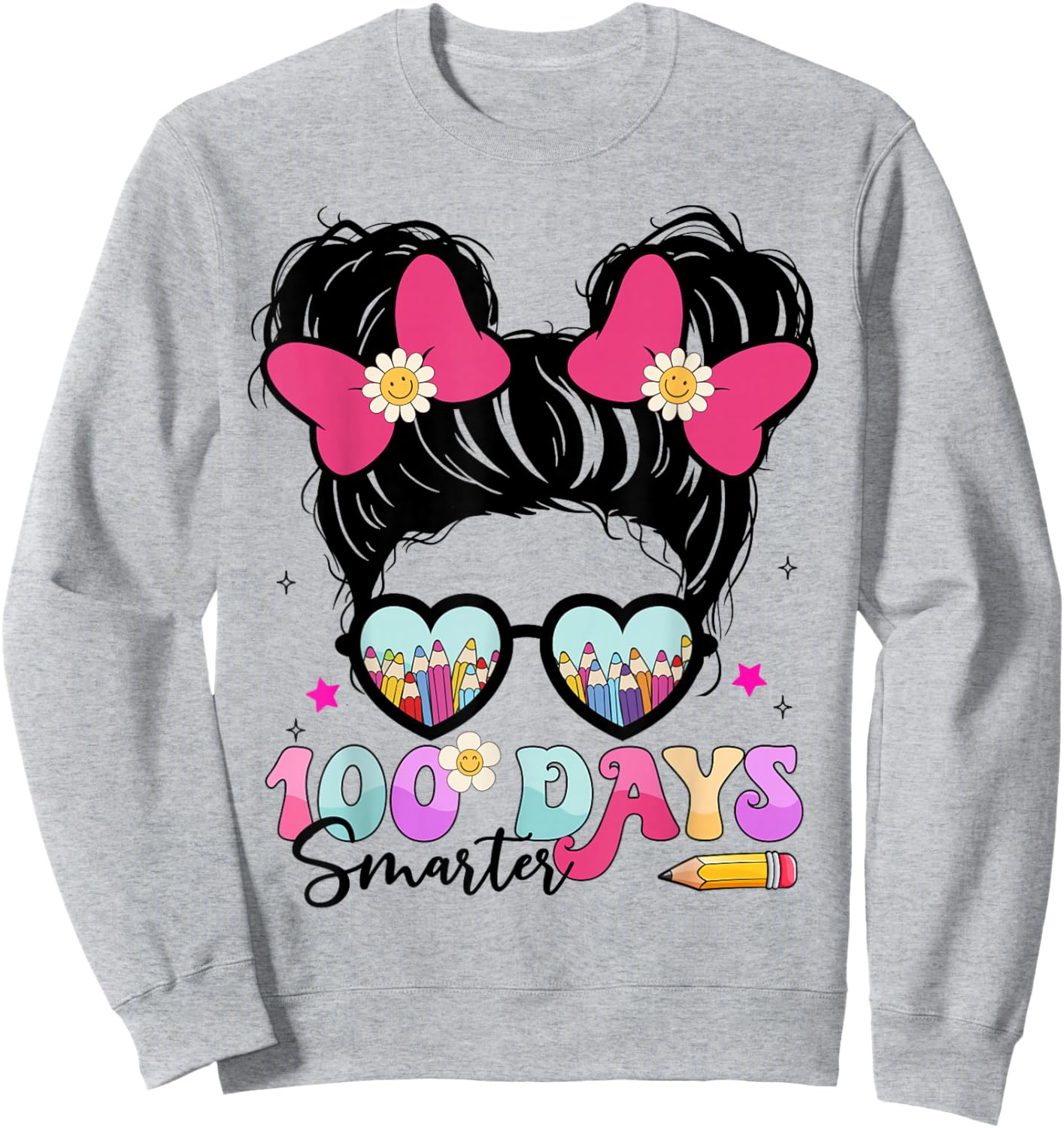 Messy Bun Hair 100th Day of School 100 Days Smarter Kids Sweatshirt - Sweatshirt | Ash