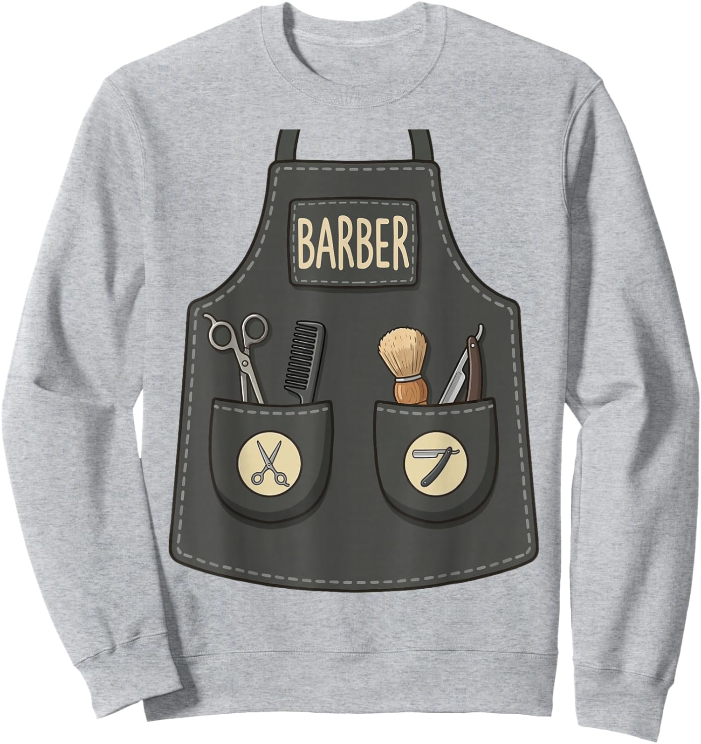 Barber Hair Stylist Funny Cool Apron Barbershop Costume Sweatshirt - Sweatshirt | Ash